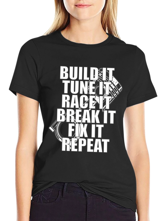 Build It Tune It Race It Repeat Black T-Shirt