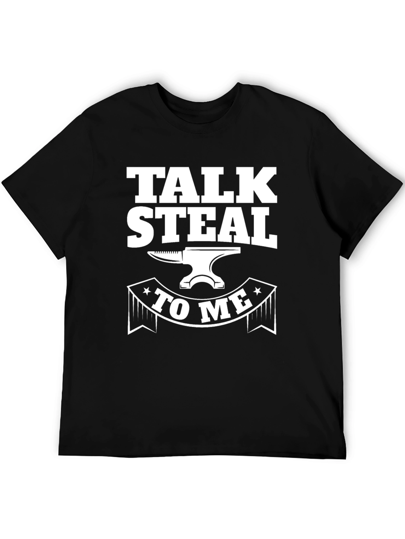 Talk Steal To Me Black T-Shirt