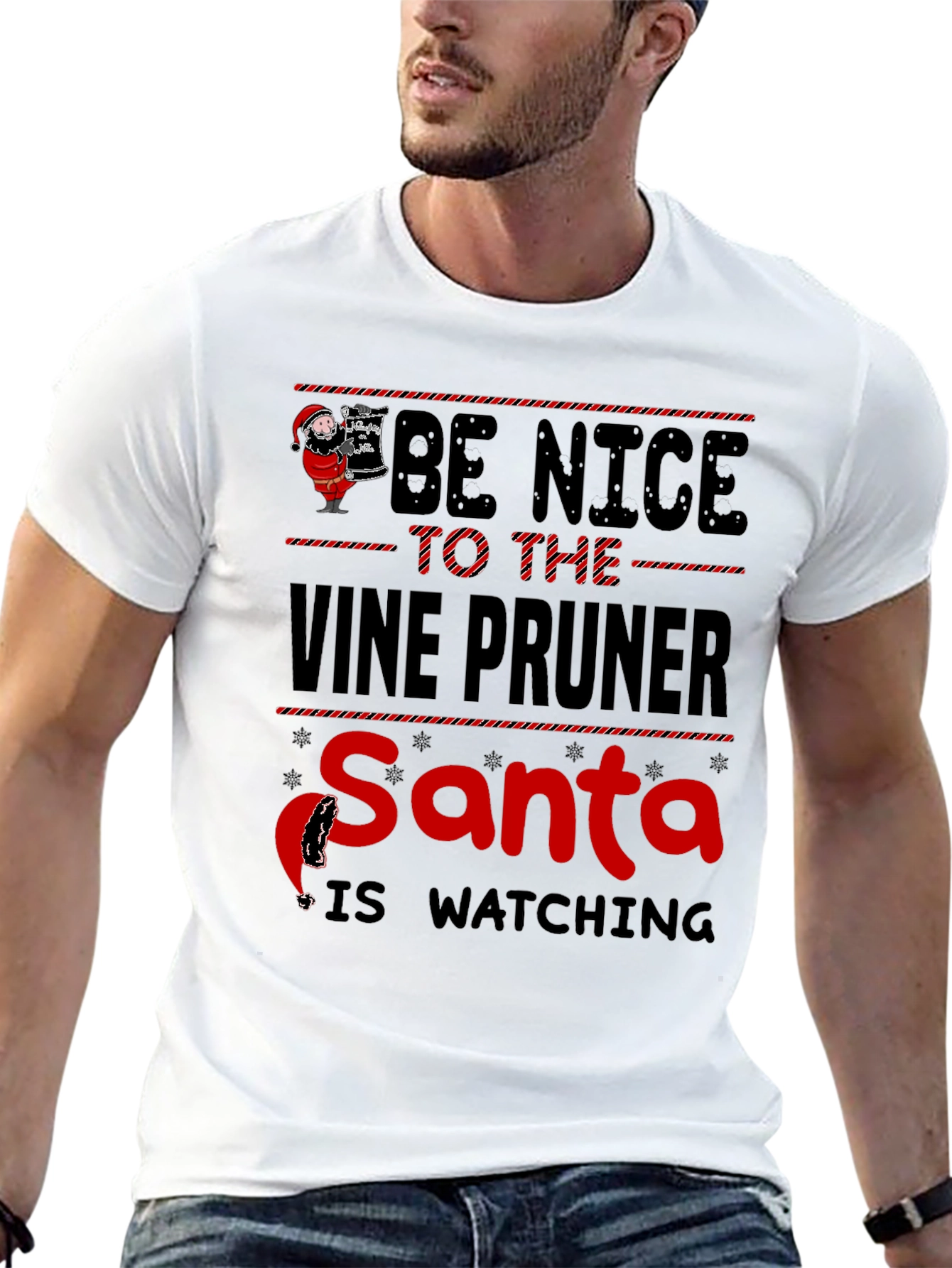 Be Nice to the Vine Pruner Santa T-Shirt