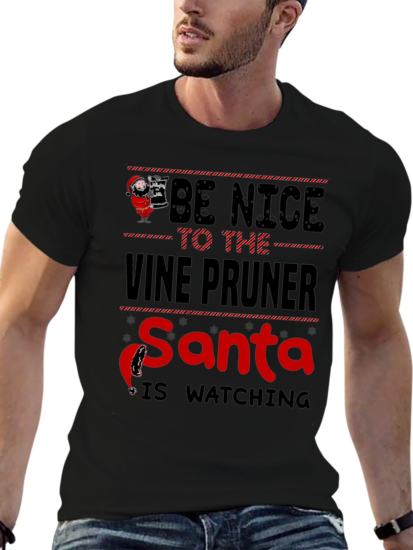 Be Nice to the Vine Pruner Santa T-Shirt