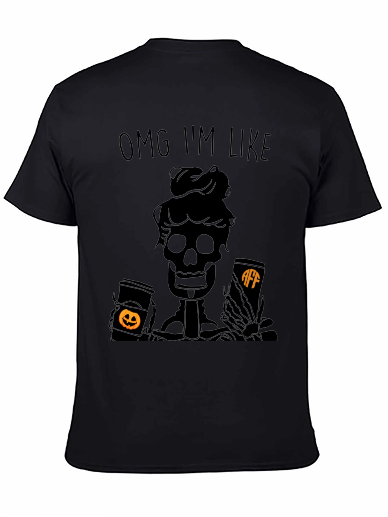 OMG IM LIKE Skeleton Coffee Halloween Tee