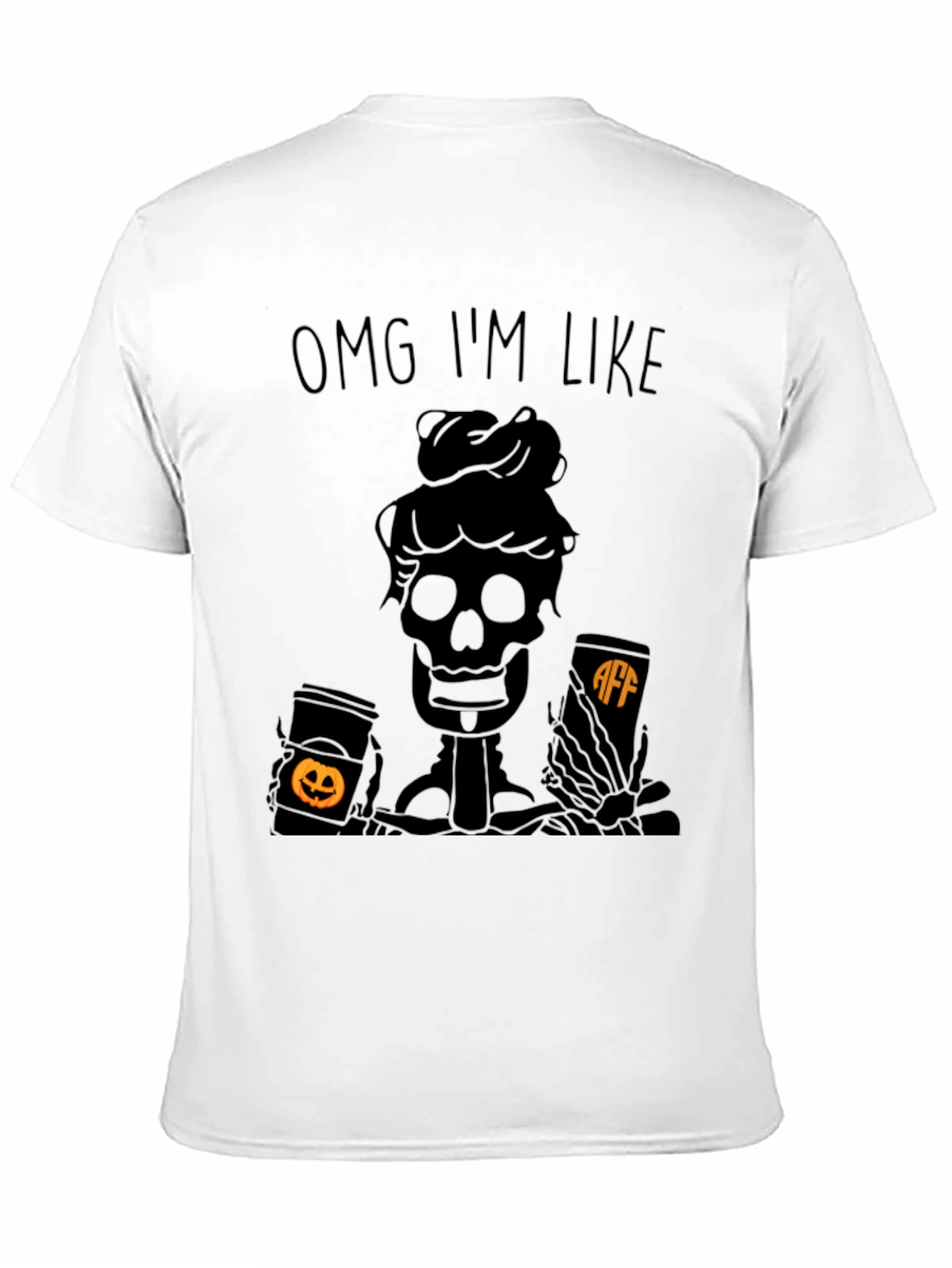 OMG IM LIKE Skeleton Coffee Halloween Tee
