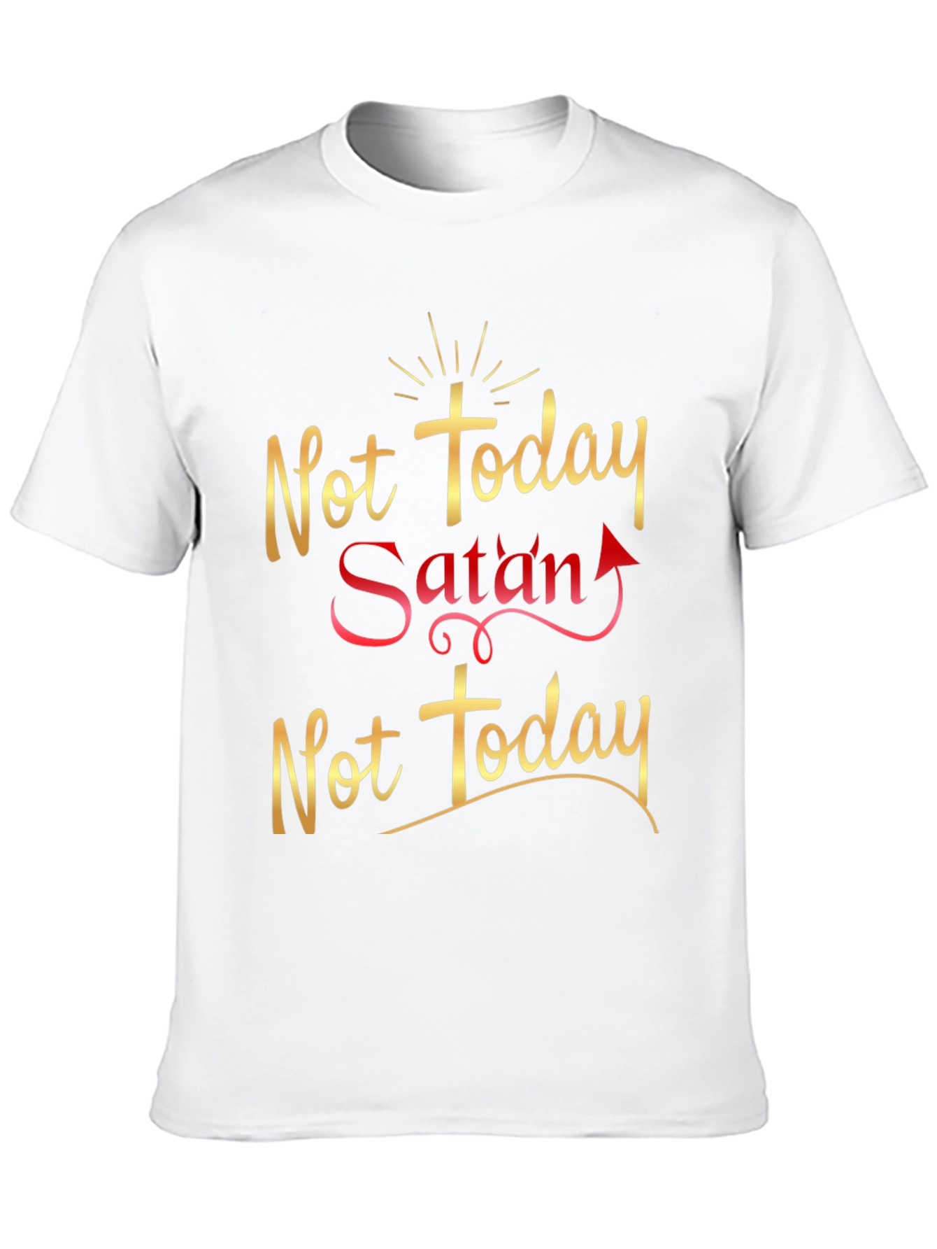 Not Today Satan Graphic T-Shirt
