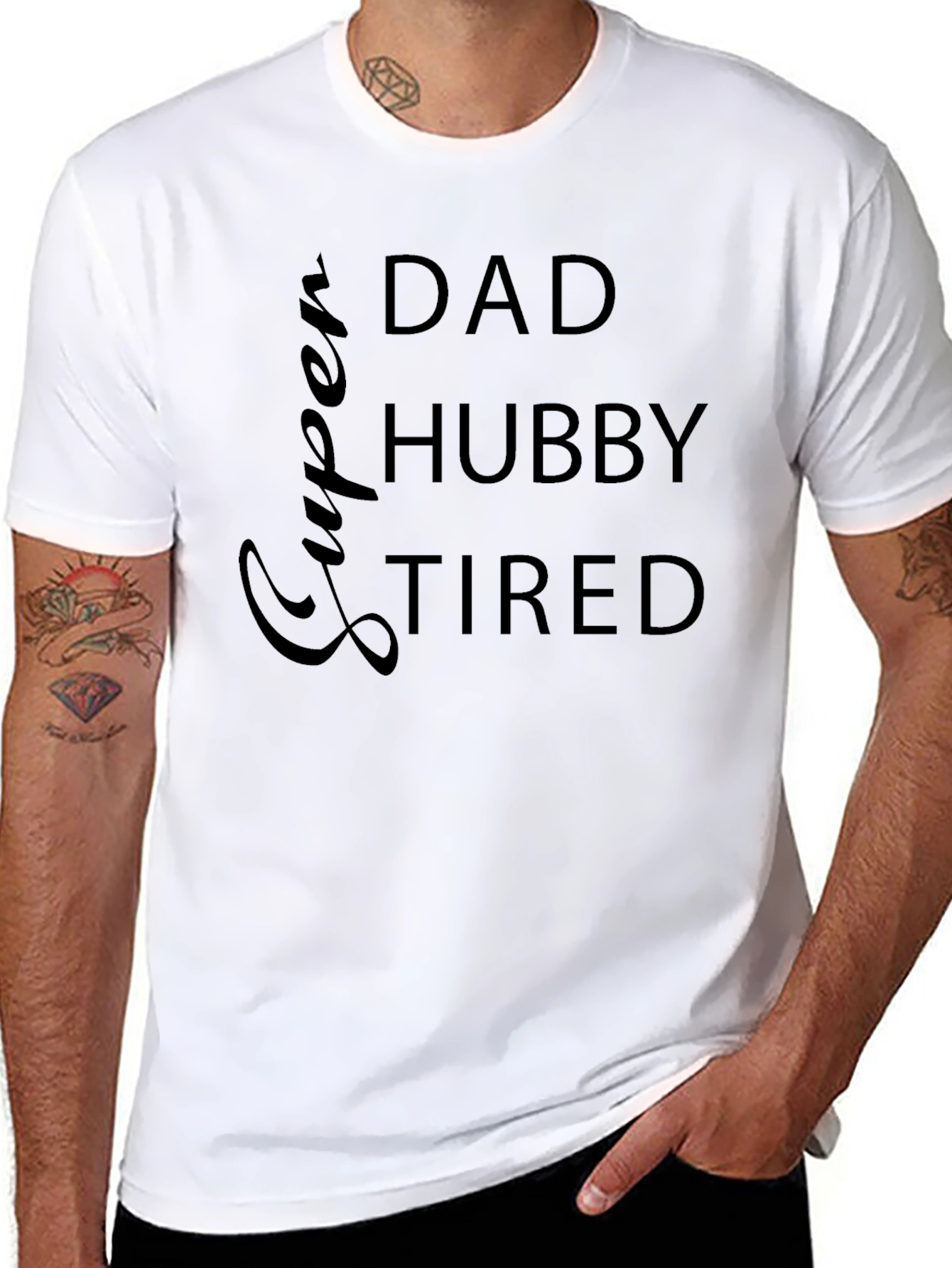 Super Dad Hubby Tired Graphic Tee