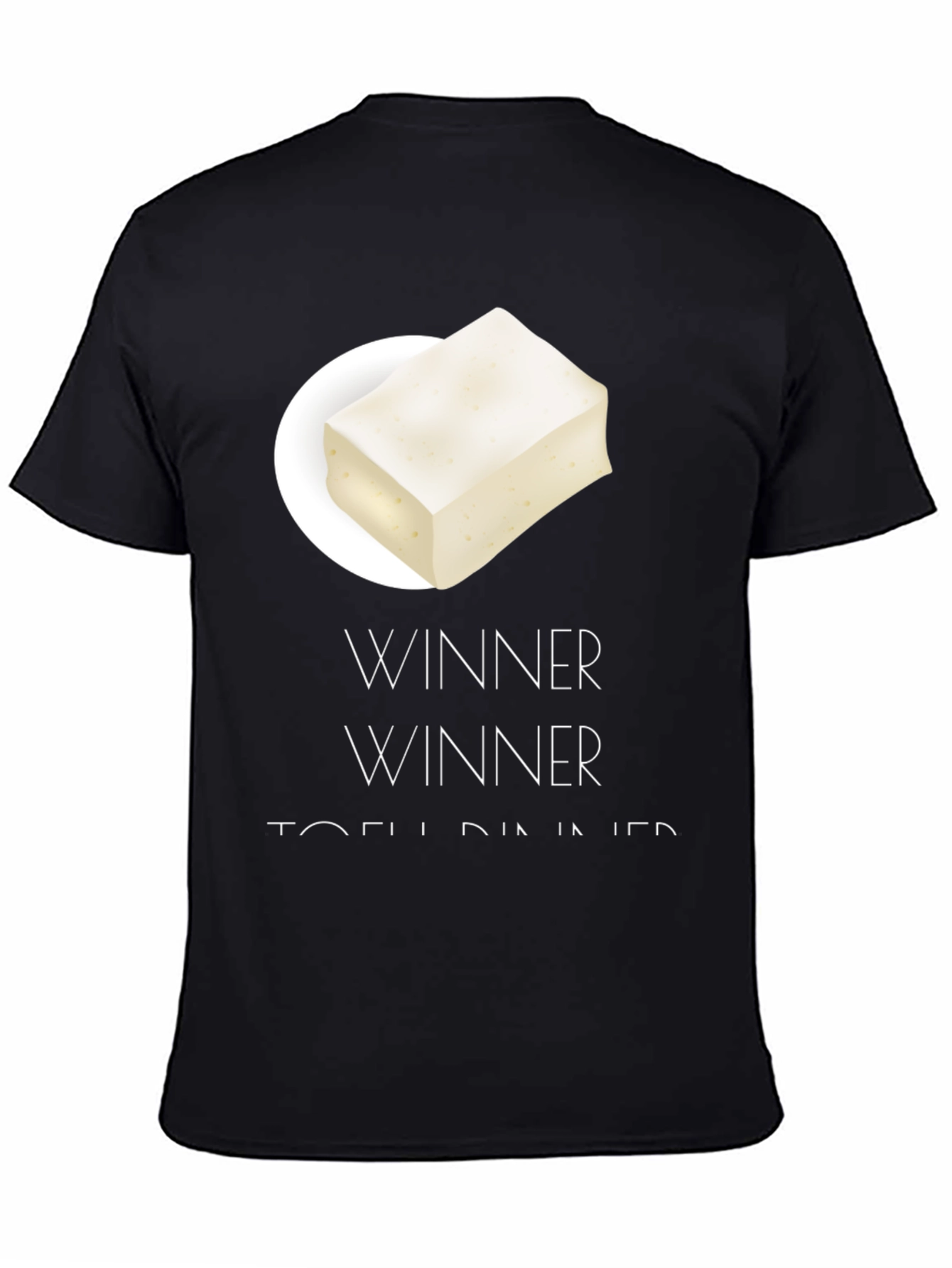 Winner Tofu Dinner Graphic T-Shirt