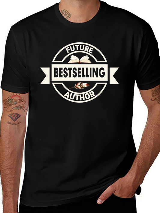 Future Bestselling Author Graphic T-Shirt