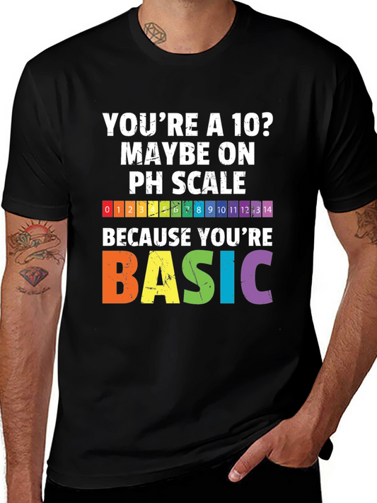 Funny Chemistry pH Scale T-Shirt - Youre Basic
