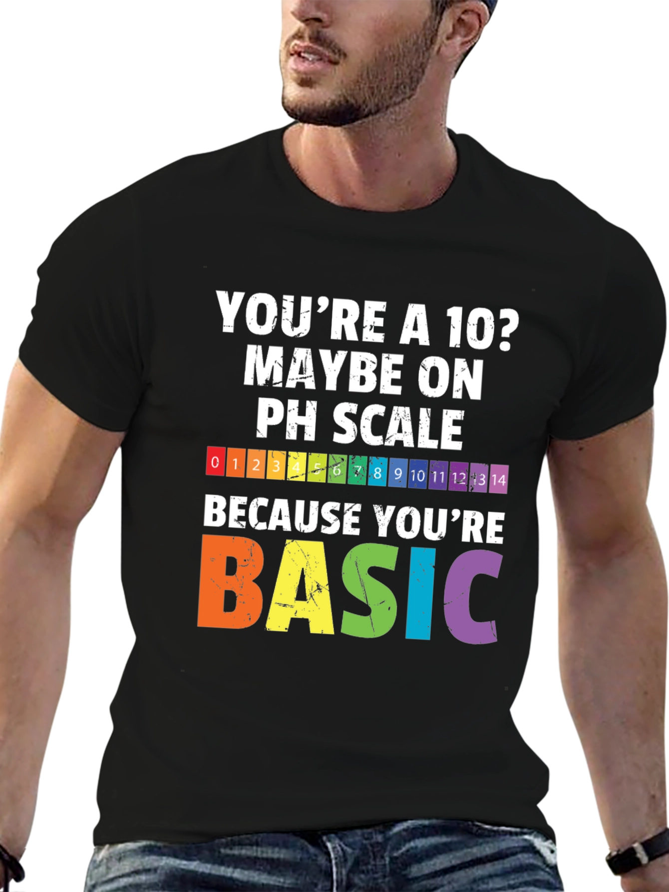 Funny Chemistry pH Scale T-Shirt - Youre Basic