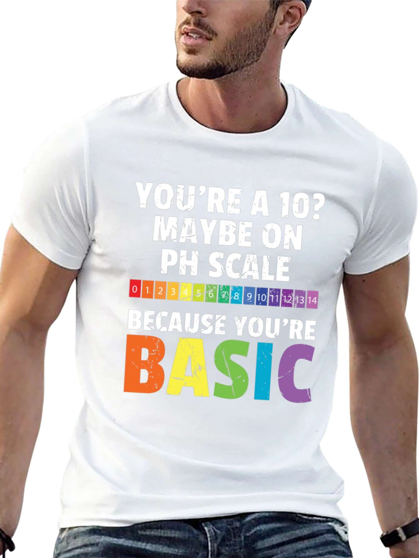 Funny Chemistry pH Scale T-Shirt - Youre Basic