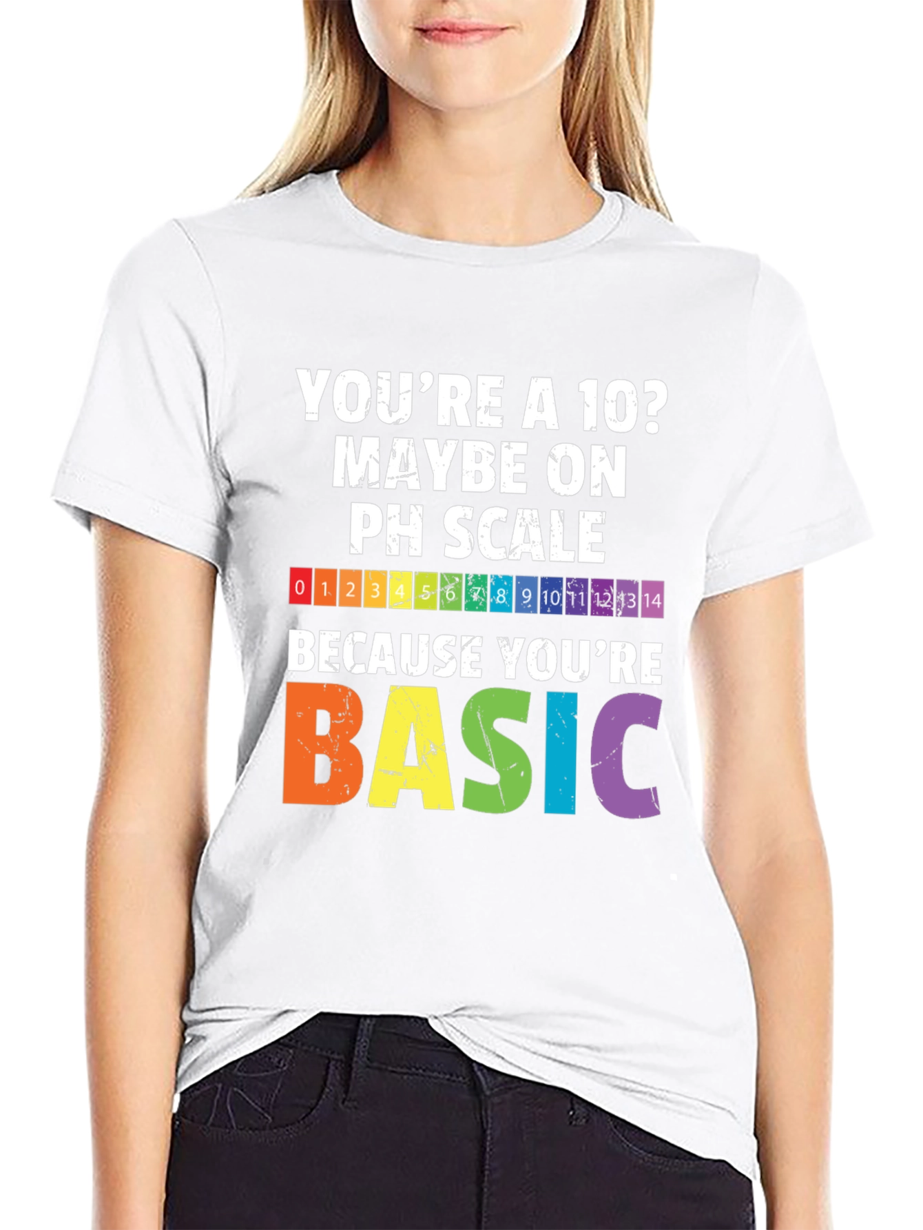 Funny Chemistry pH Scale T-Shirt - Youre Basic