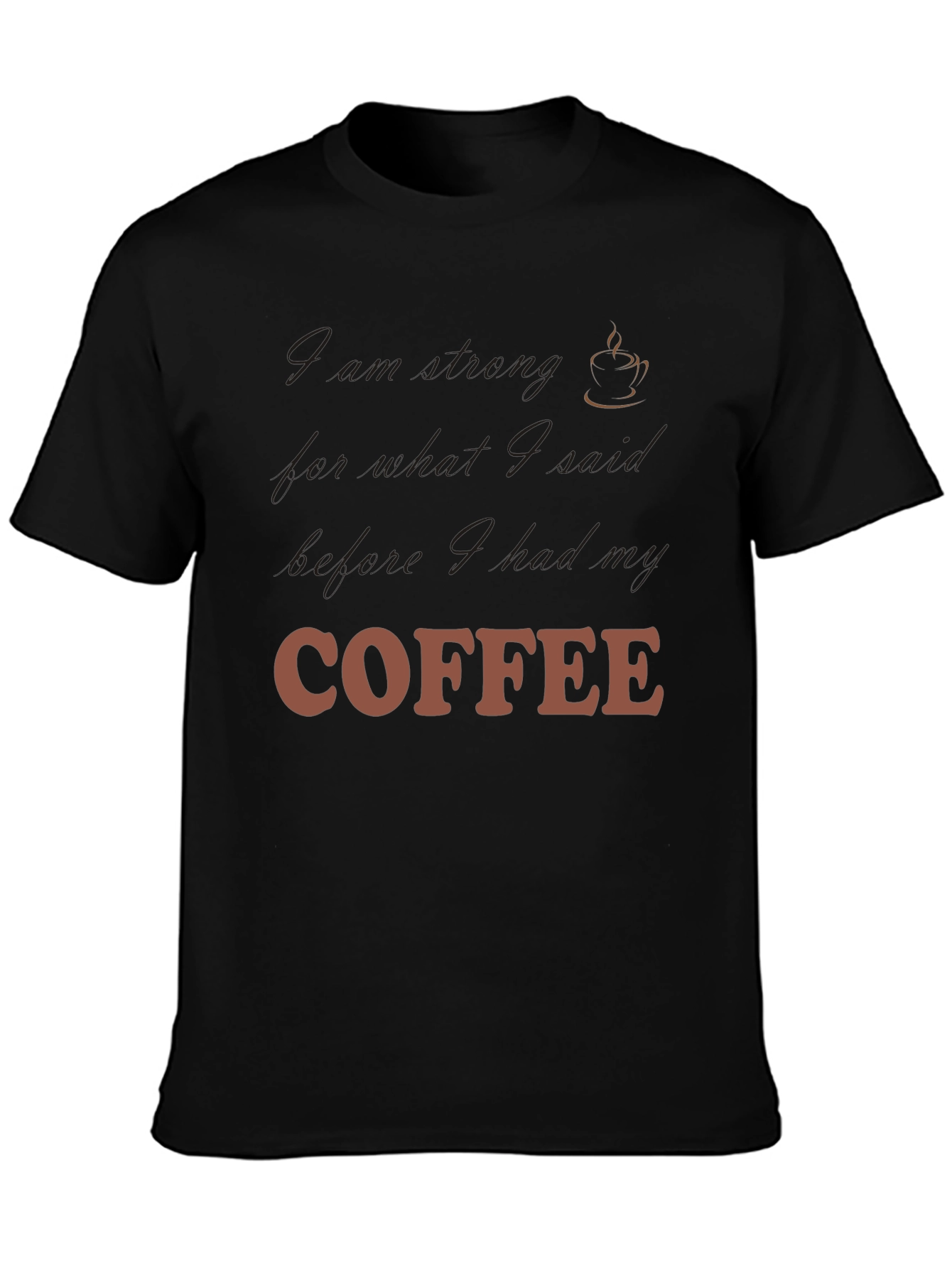 Coffee Lovers Sarcastic T-Shirt
