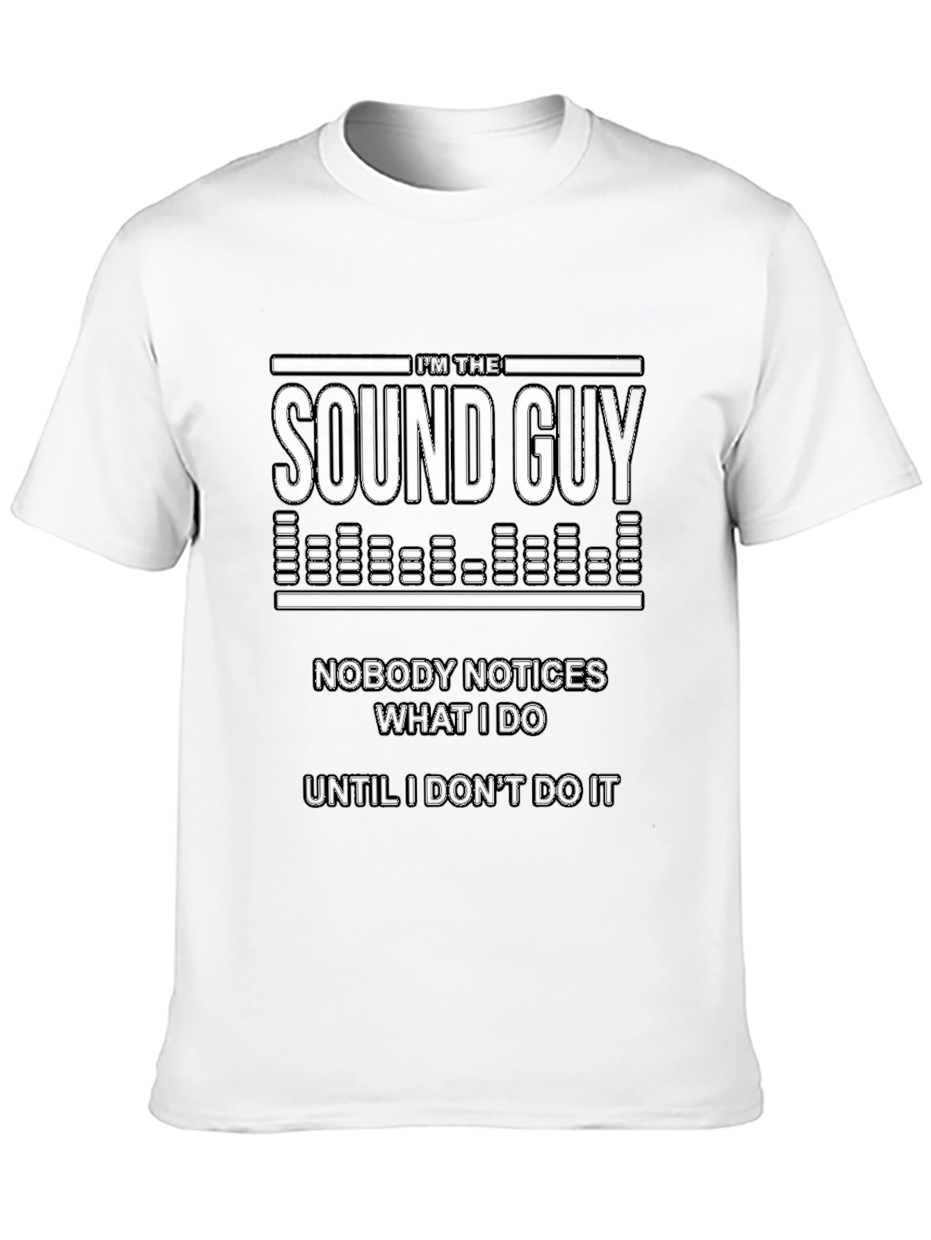 Im The Sound Guy Funny Graphic Tee