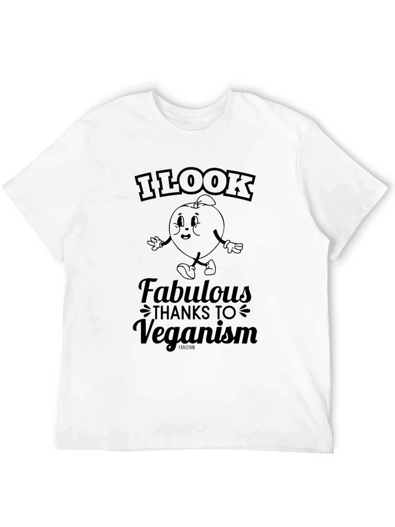 I Look Fabulous Thanks to Veganism Black T-Shirt