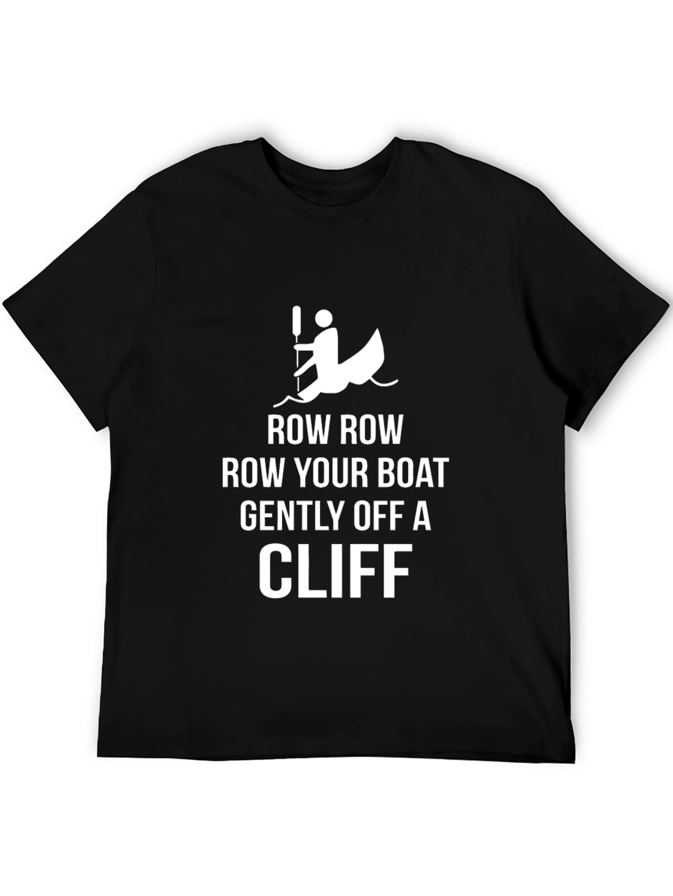Row Your Boat T-Shirt - Humorous Graphic Tee