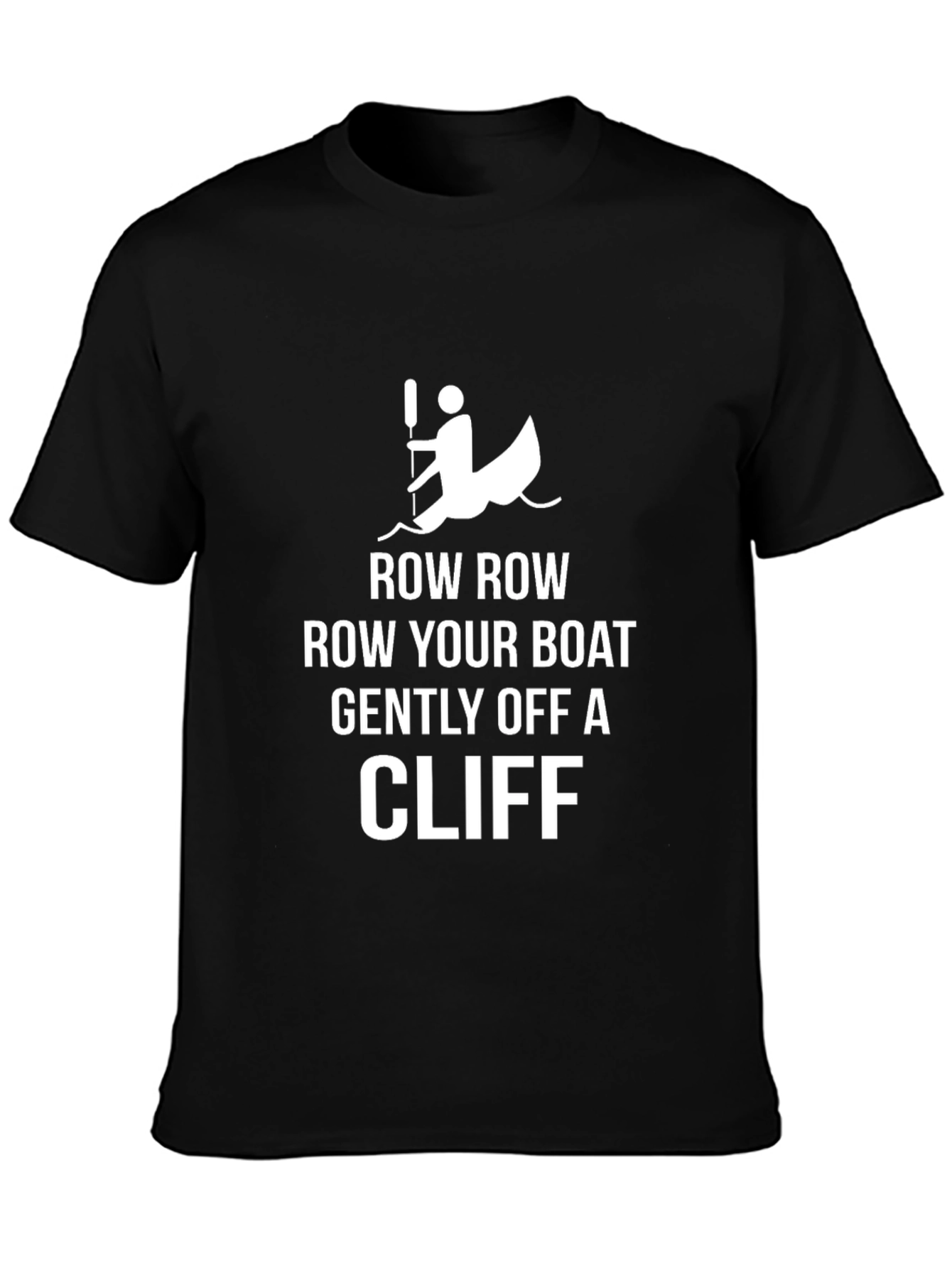 Row Your Boat T-Shirt - Humorous Graphic Tee