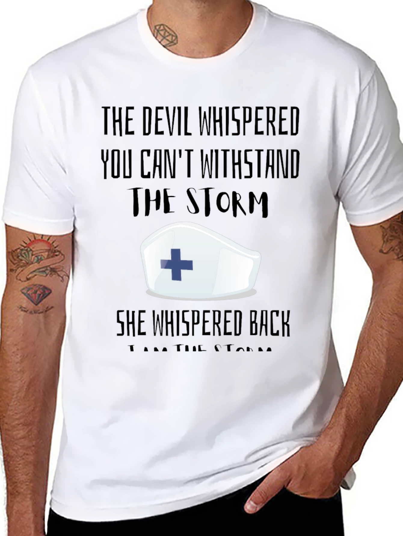 Nurse Strength T-Shirt: The Devil Whispered...