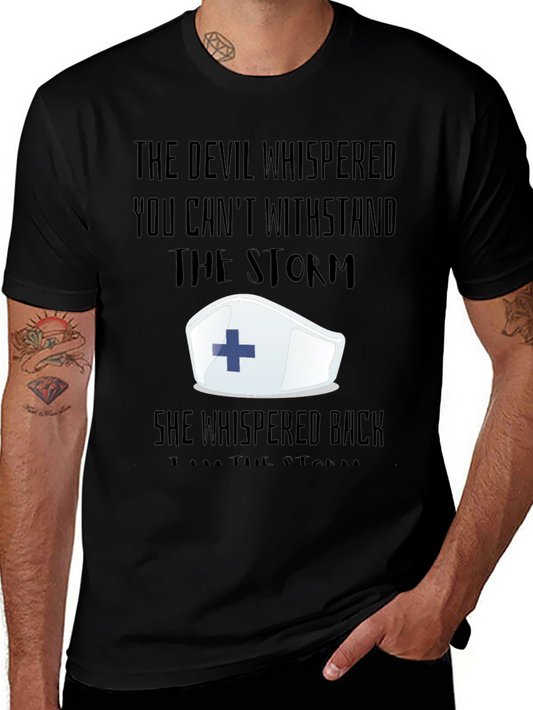 Nurse Strength T-Shirt: The Devil Whispered...