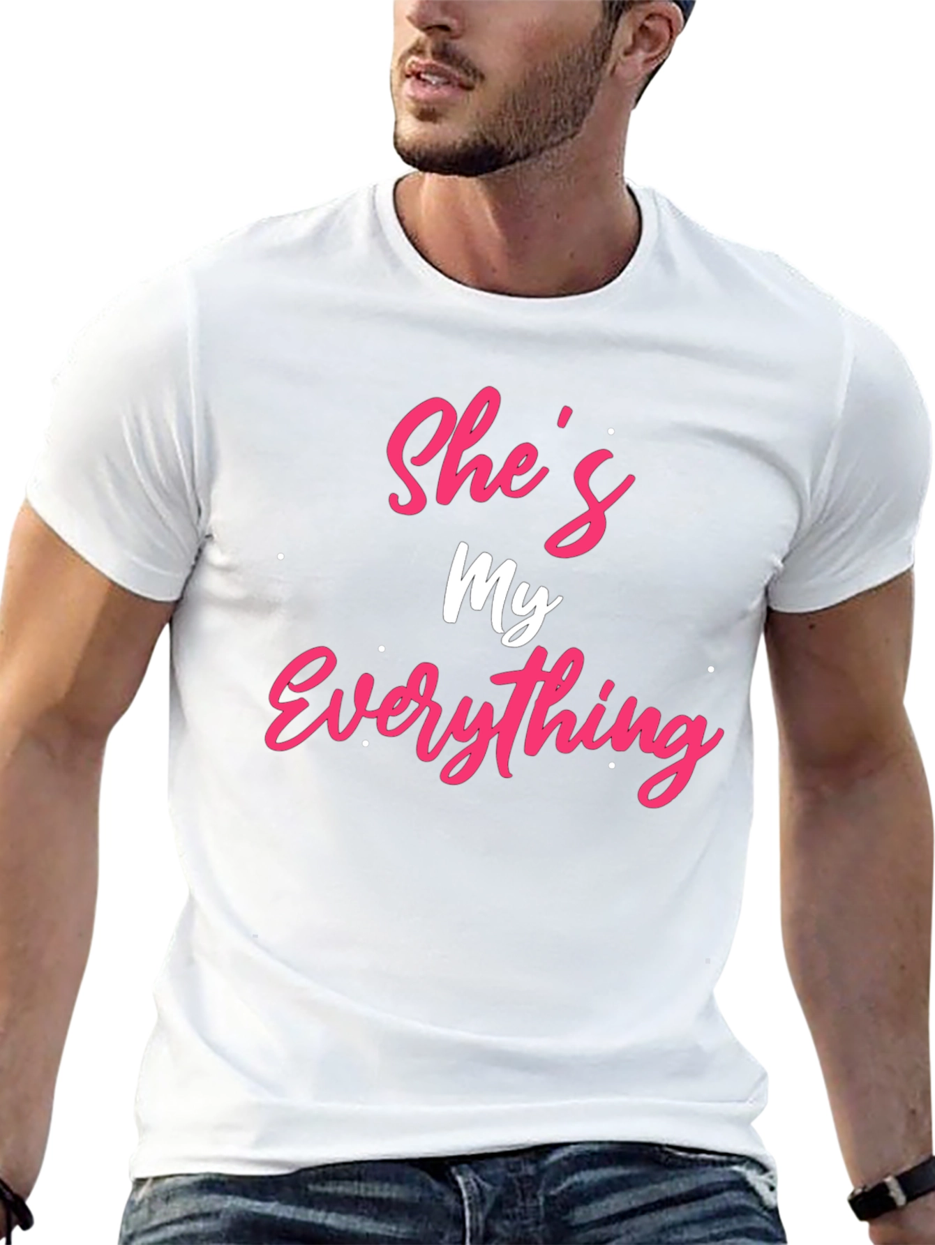 Shes My Everything T-Shirt