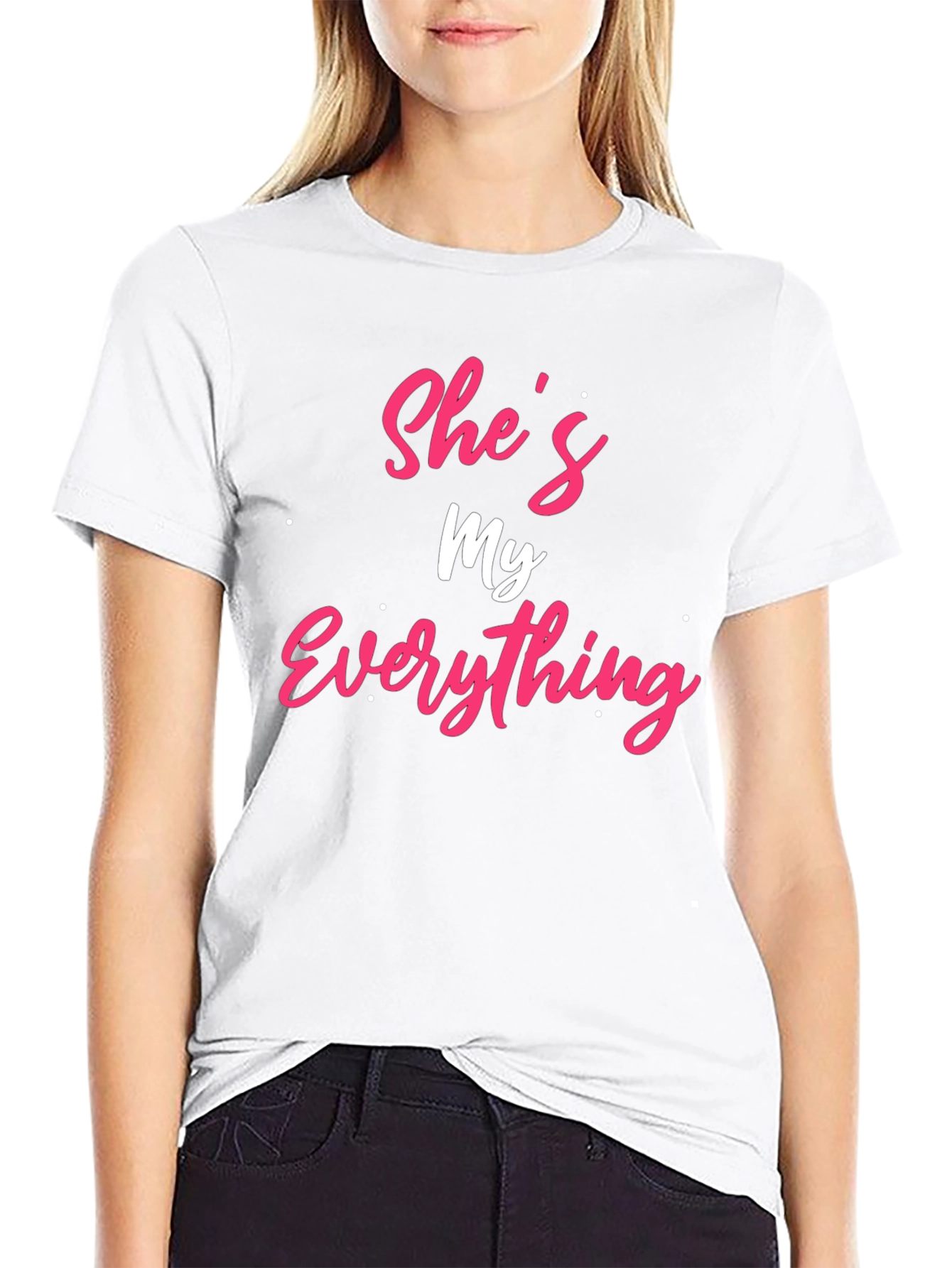 Shes My Everything T-Shirt