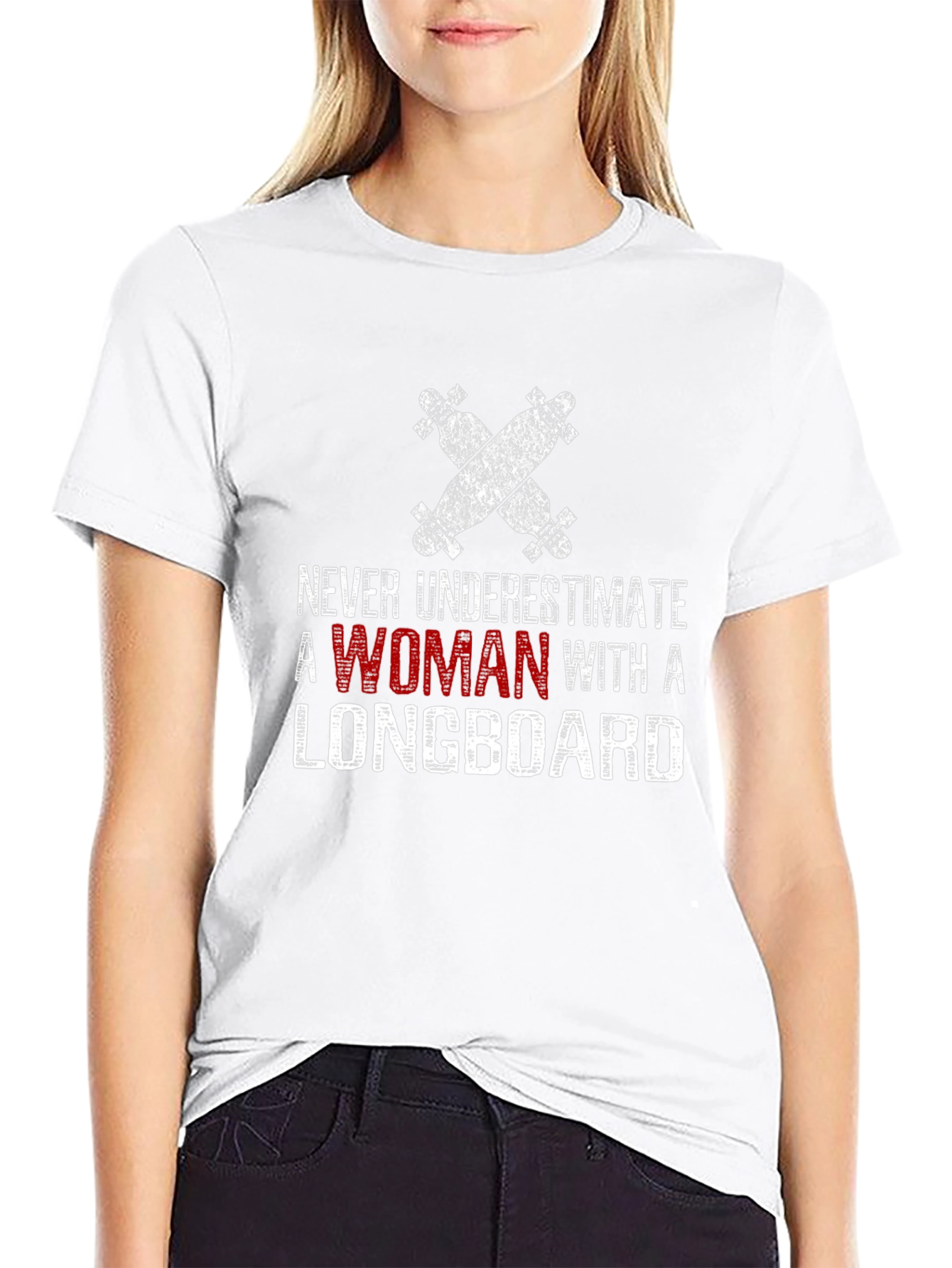 Never Underestimate Woman Longboard T-Shirt