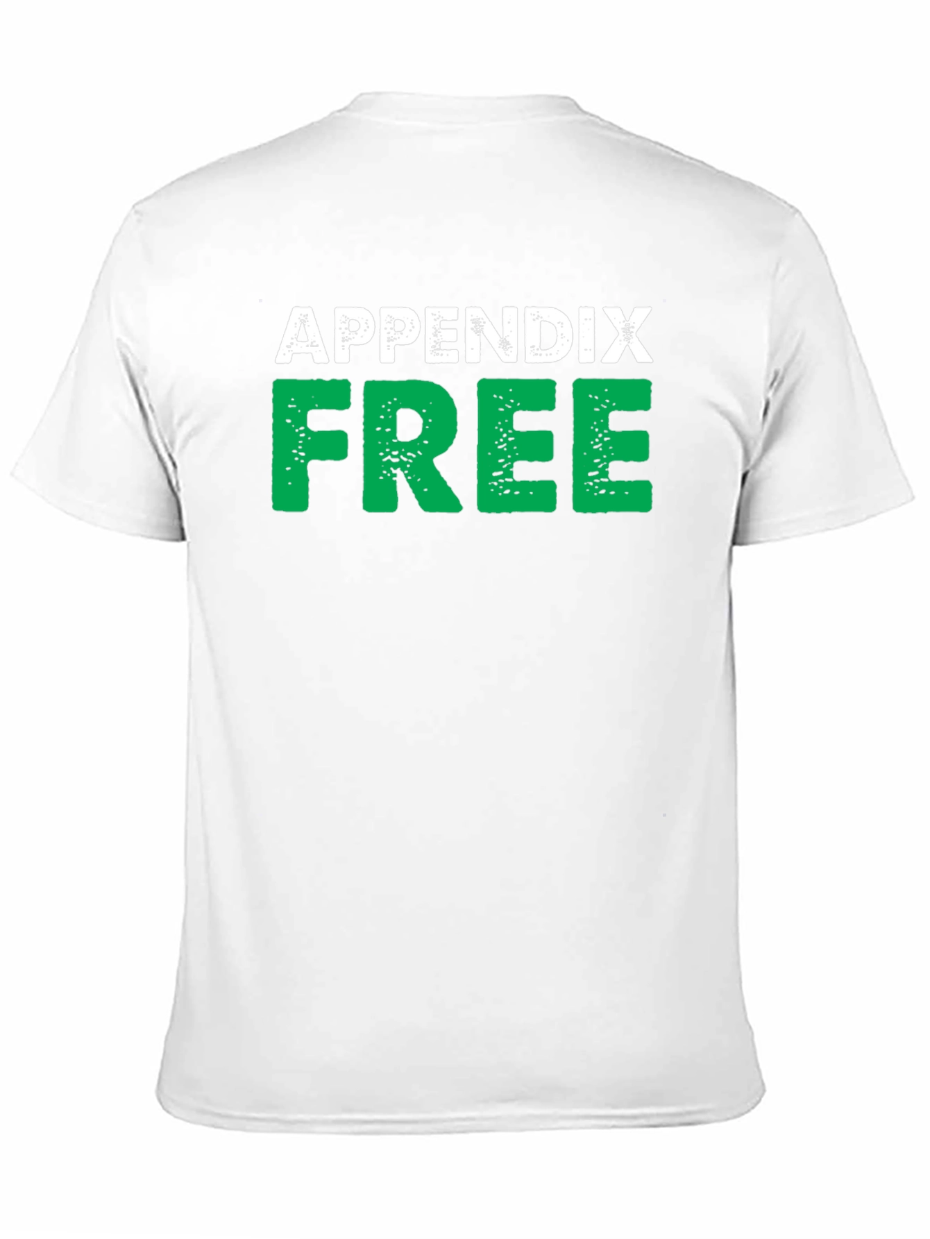 Appendix Free Black T-Shirt Novelty Humor