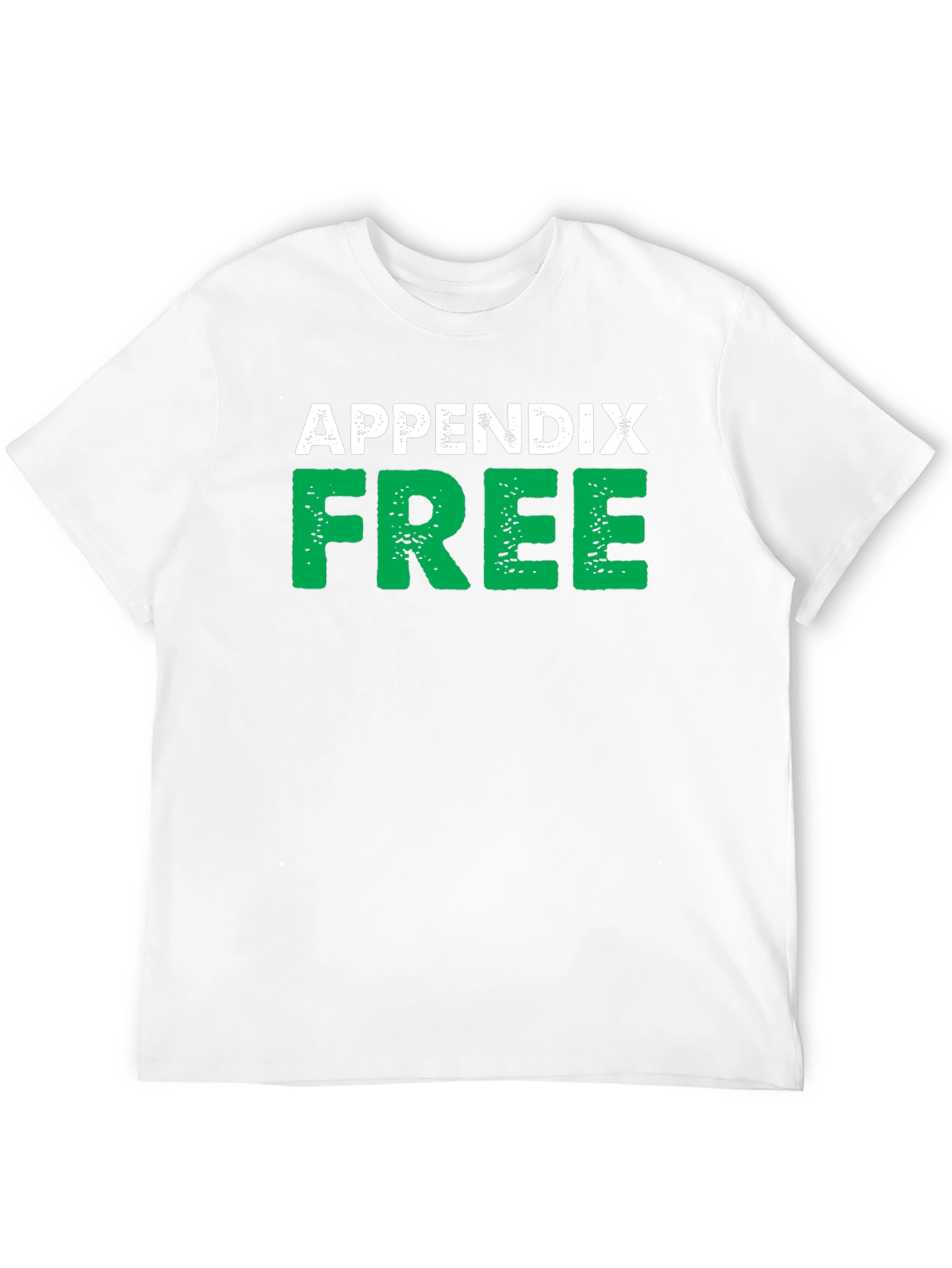Appendix Free Black T-Shirt Novelty Humor