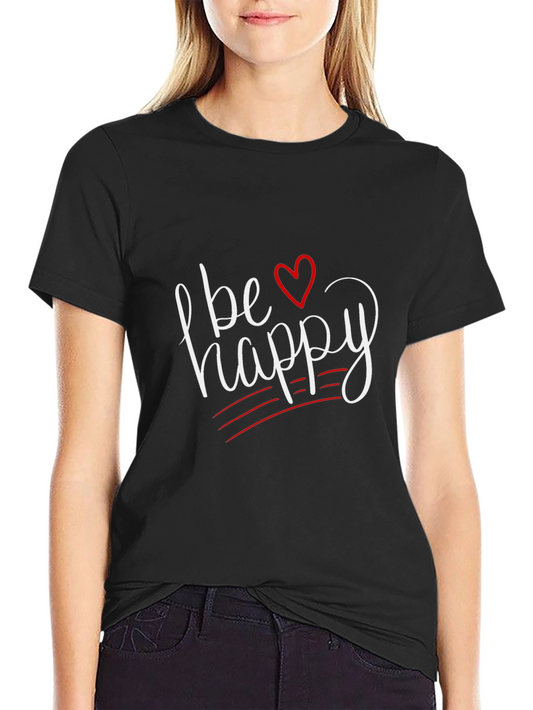 Be Happy Graphic Tee - Trendy Casual Shirt