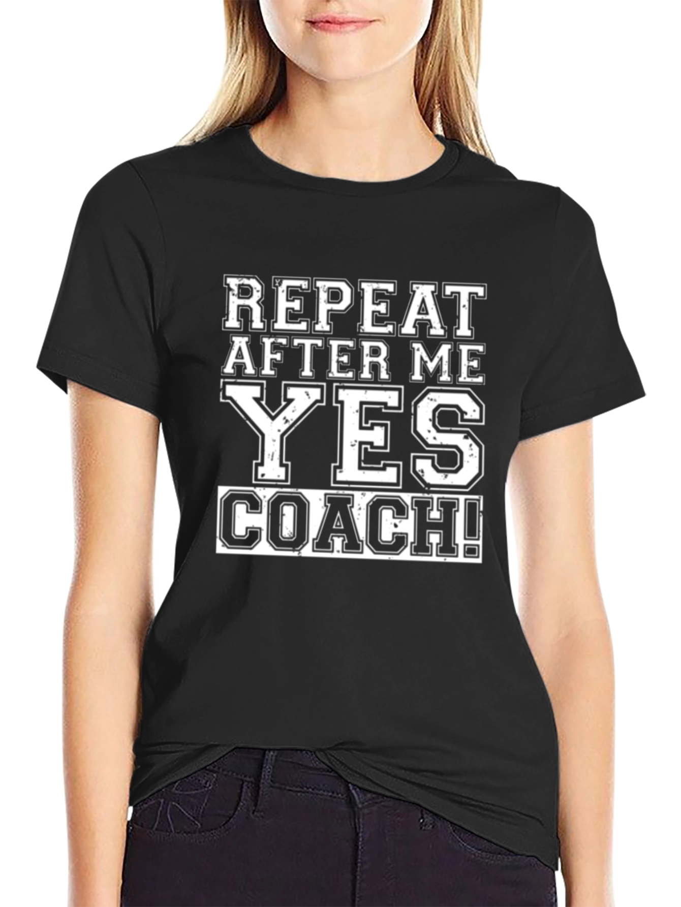 Repeat After Me Yes Coach! Black T-Shirt