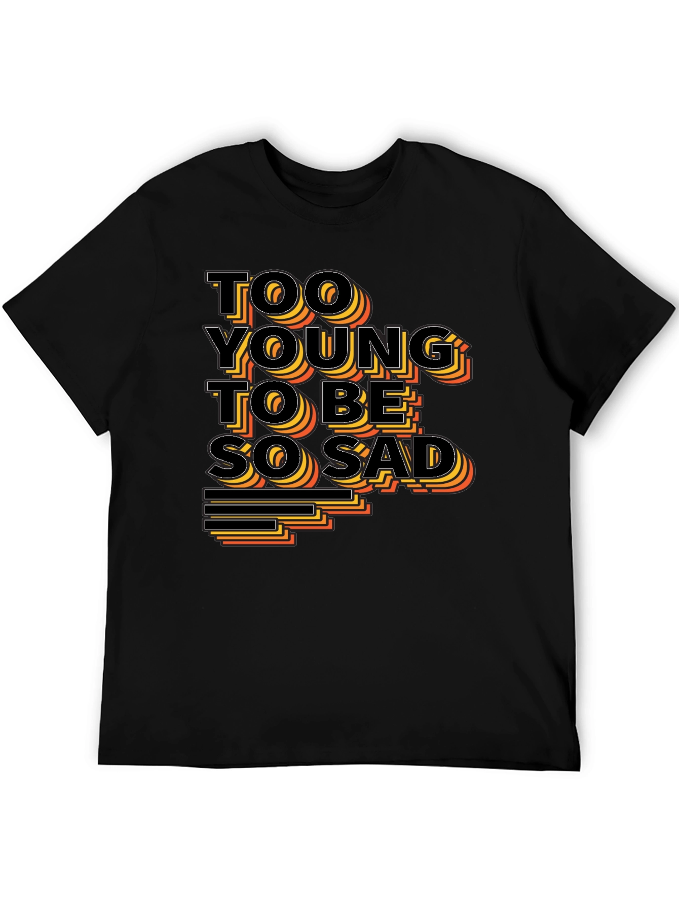 Too Young To Be So Sad Graphic Tee