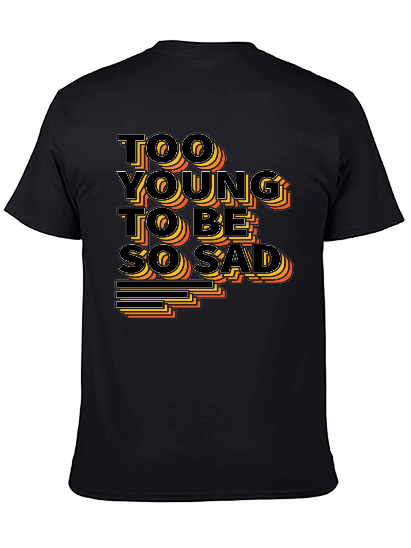 Too Young To Be So Sad Graphic Tee