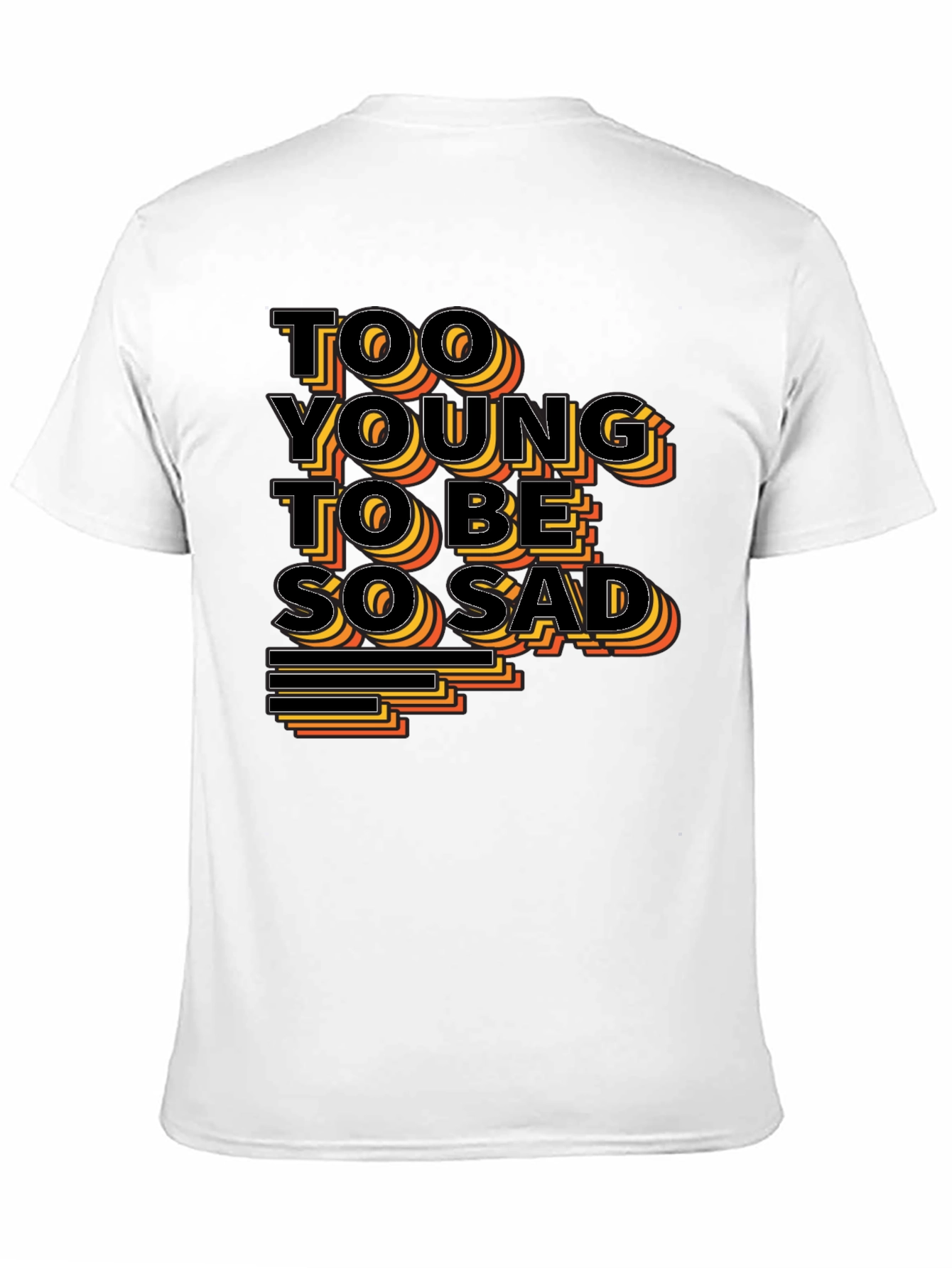 Too Young To Be So Sad Graphic Tee