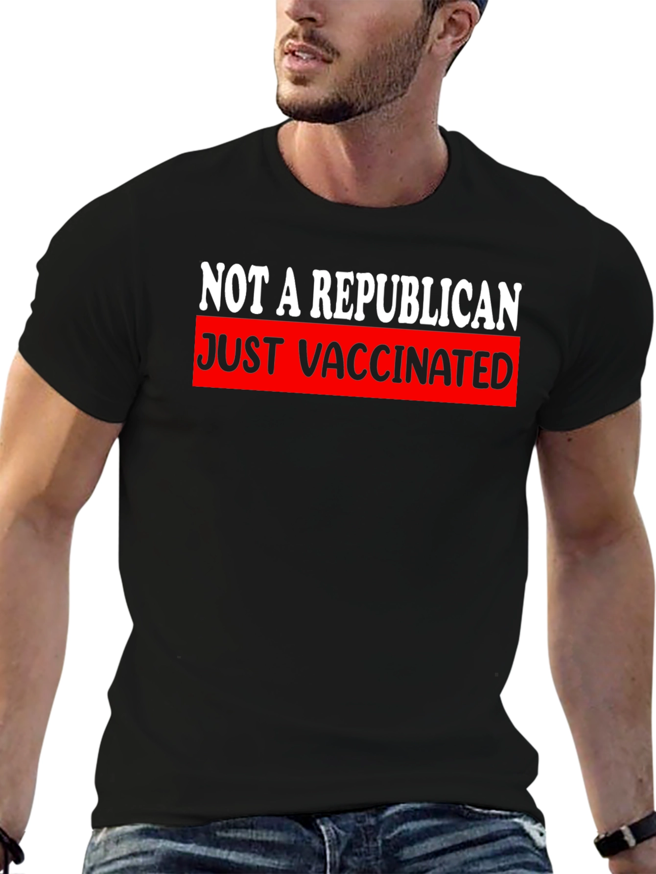 Just Vaccinated T-Shirt - Not A Republican Tee