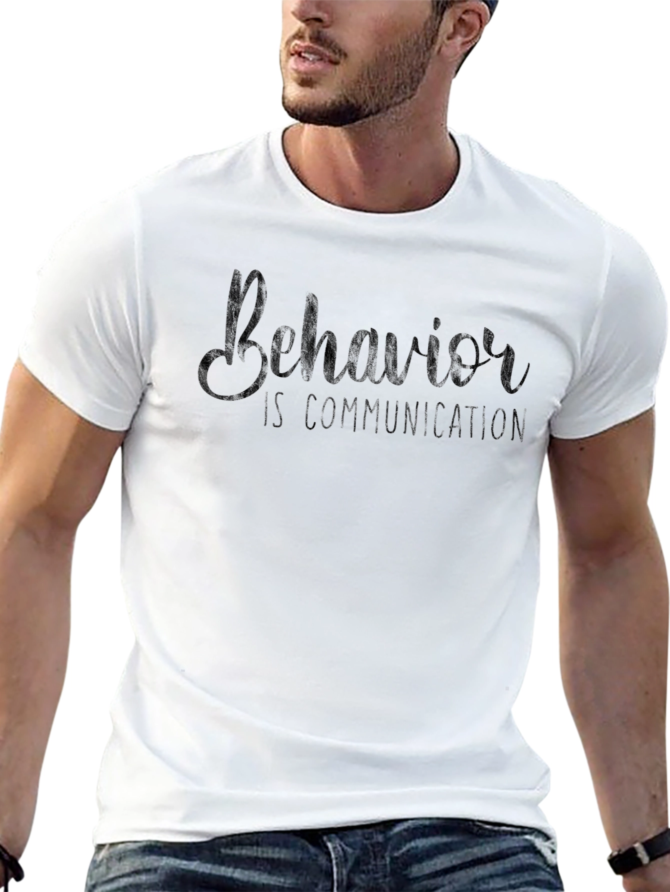 Behavior is Communication Graphic T-Shirt