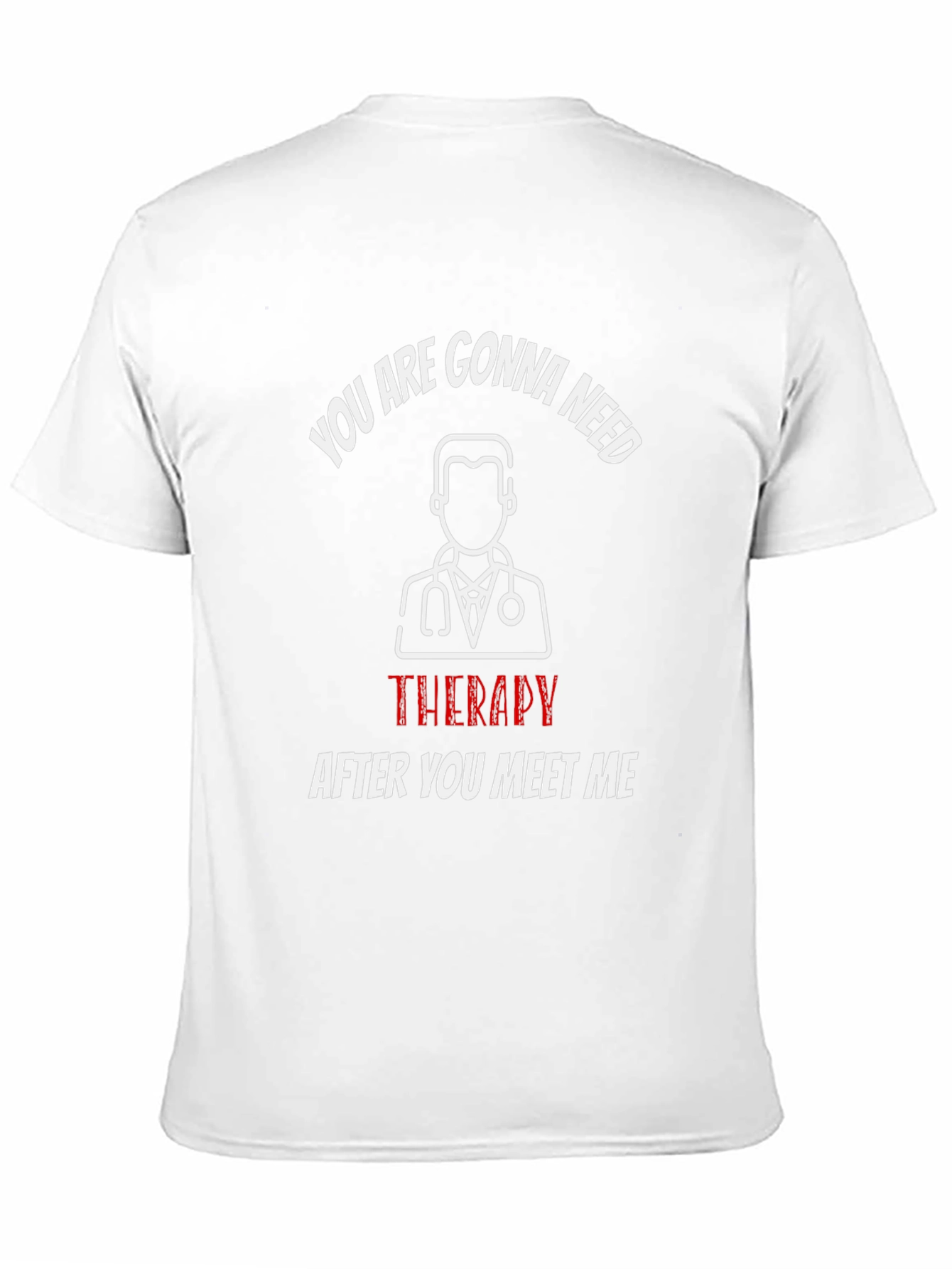 Funny Therapy T-Shirt