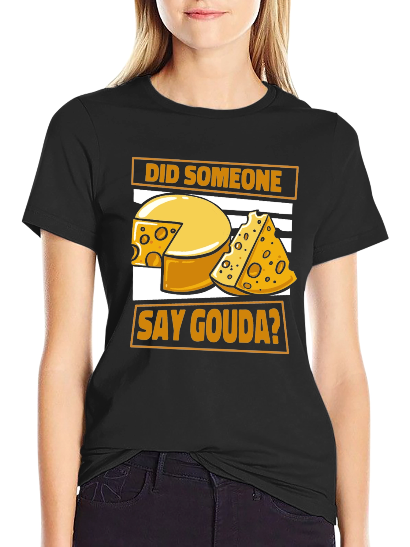 Did Someone Say Gouda? Black Graphic Tee