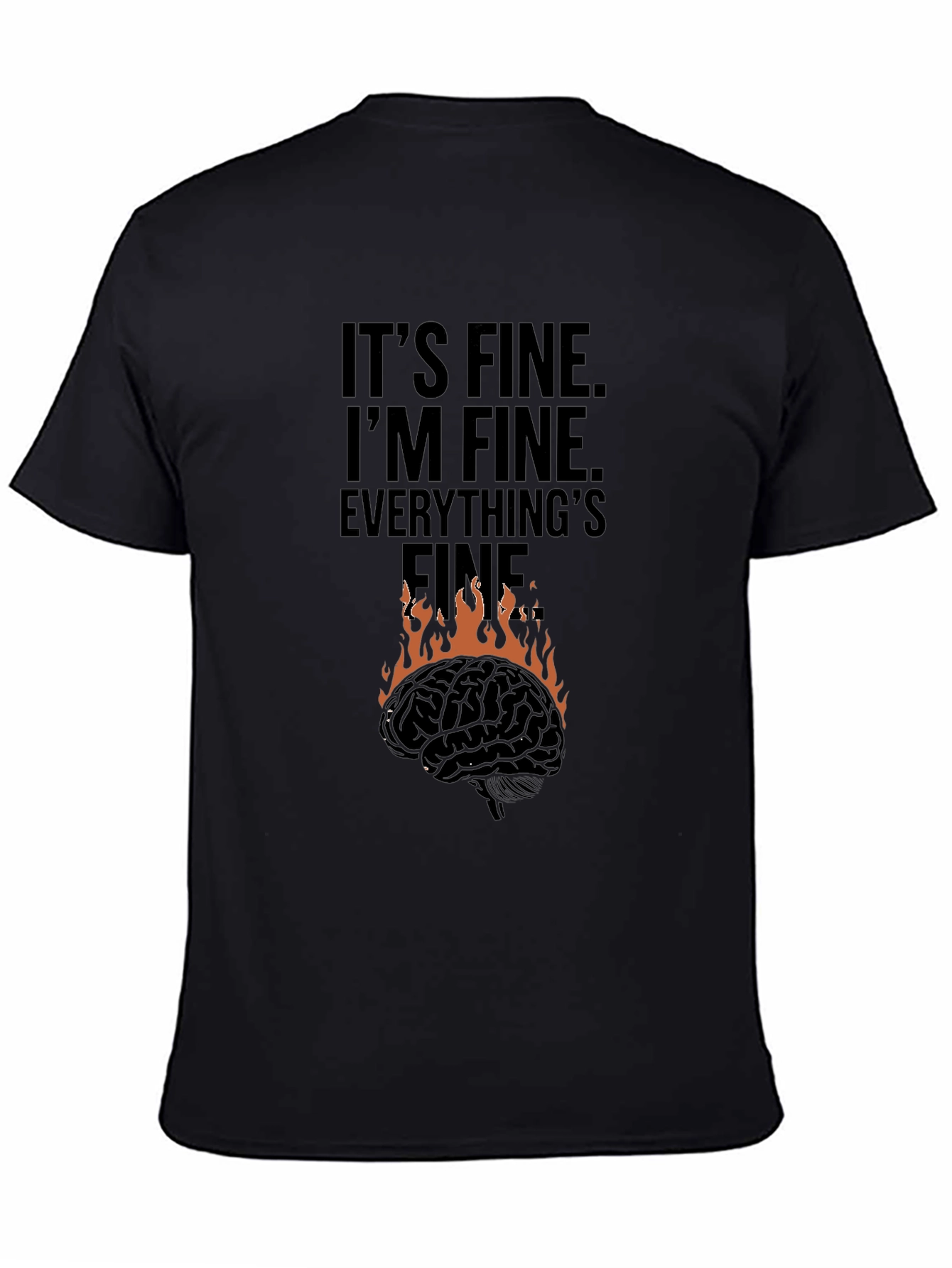 Its Fine Burning Brain Graphic Tee