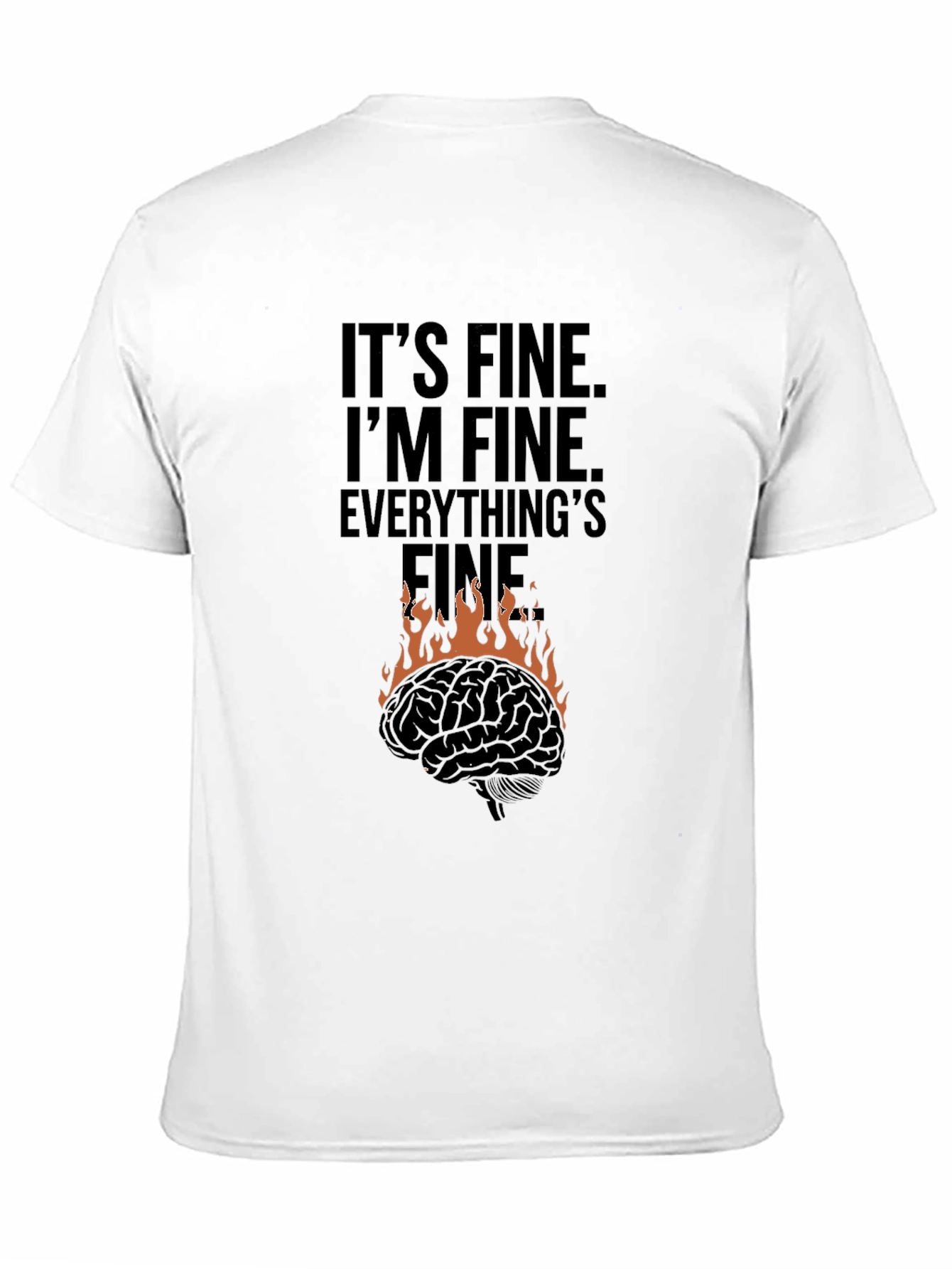 Its Fine Burning Brain Graphic Tee