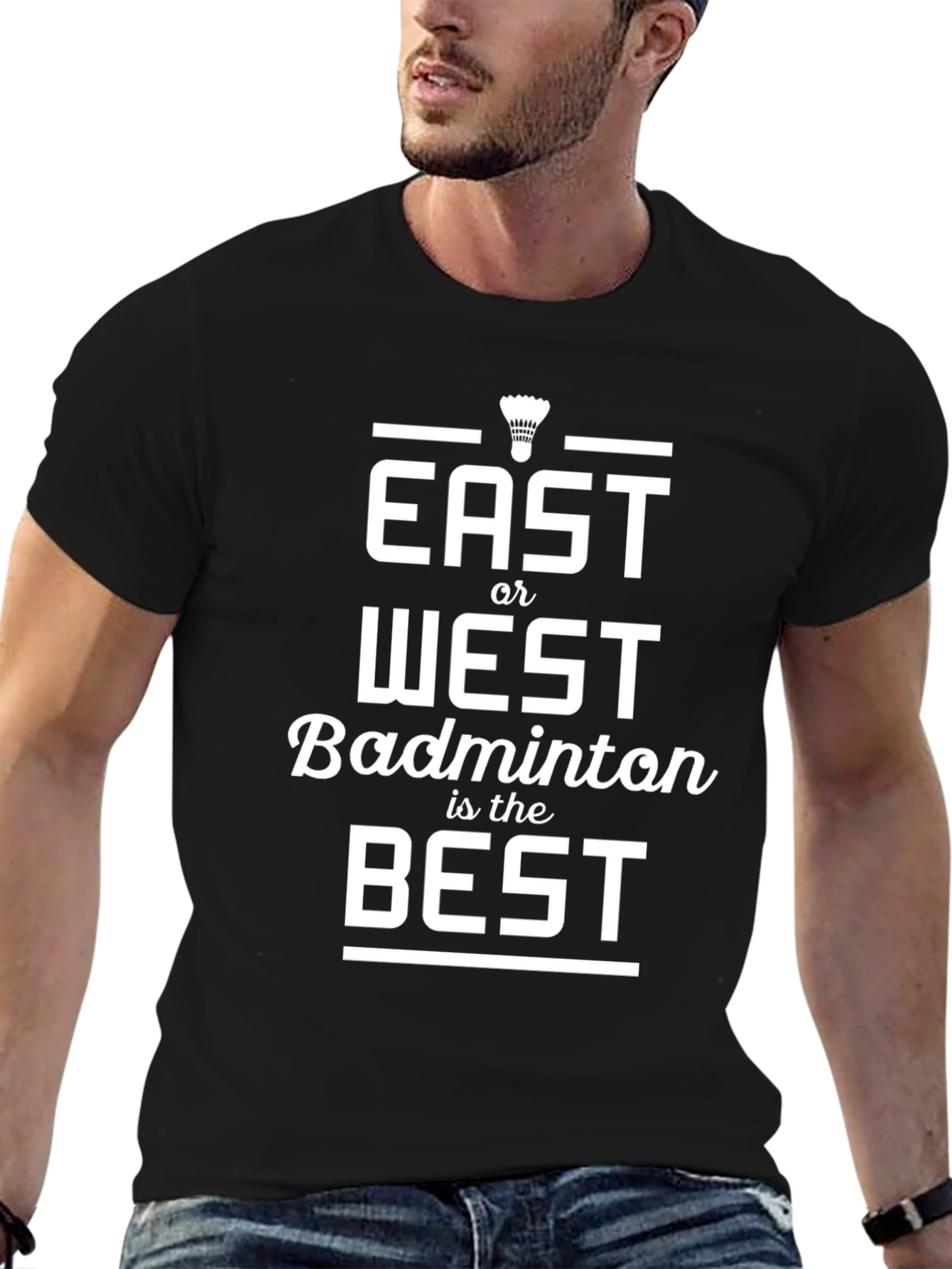 East or West Badminton is Best T-Shirt