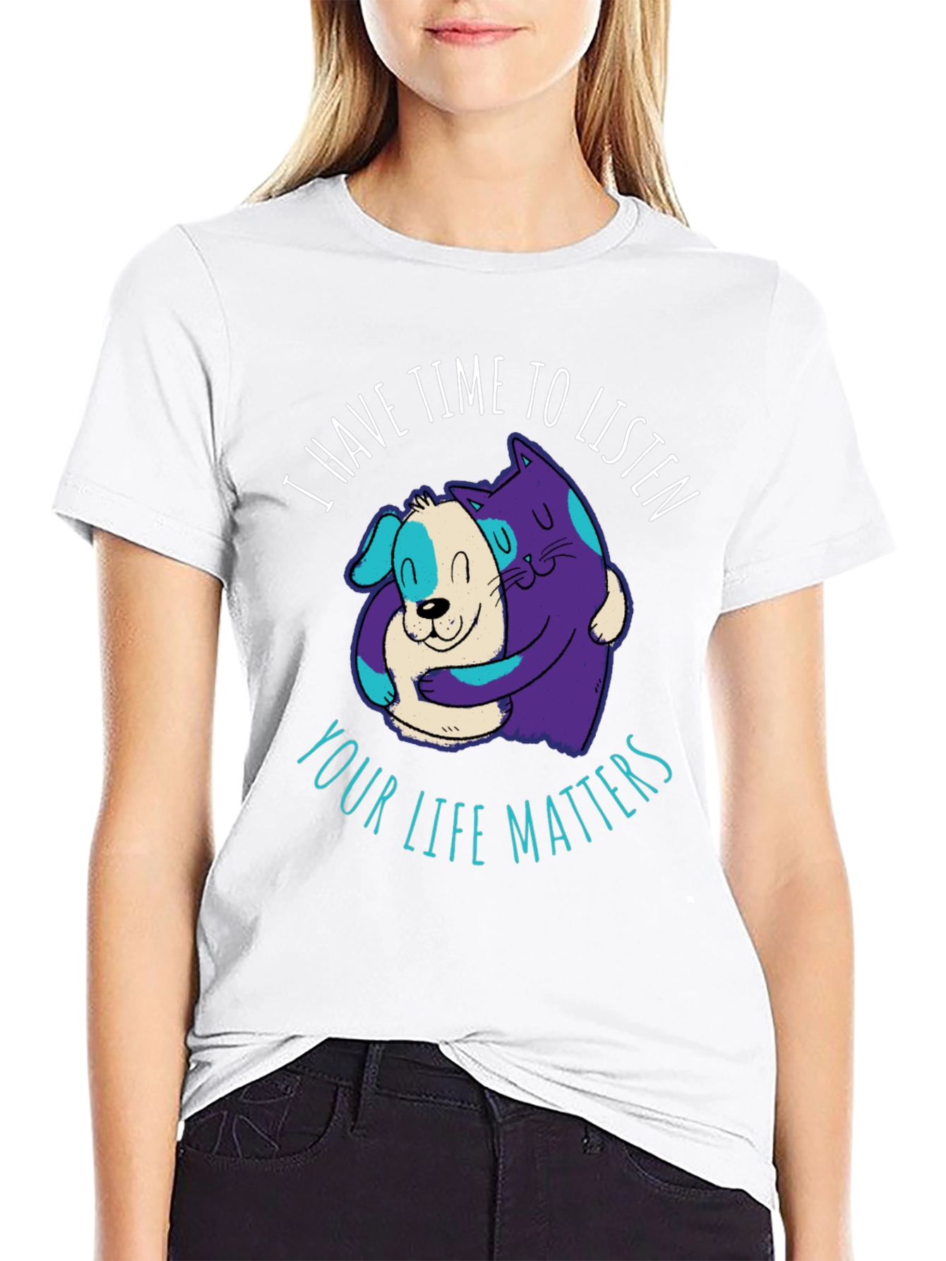 Comfortable T-Shirt: Cat & Dog Your Life Matters
