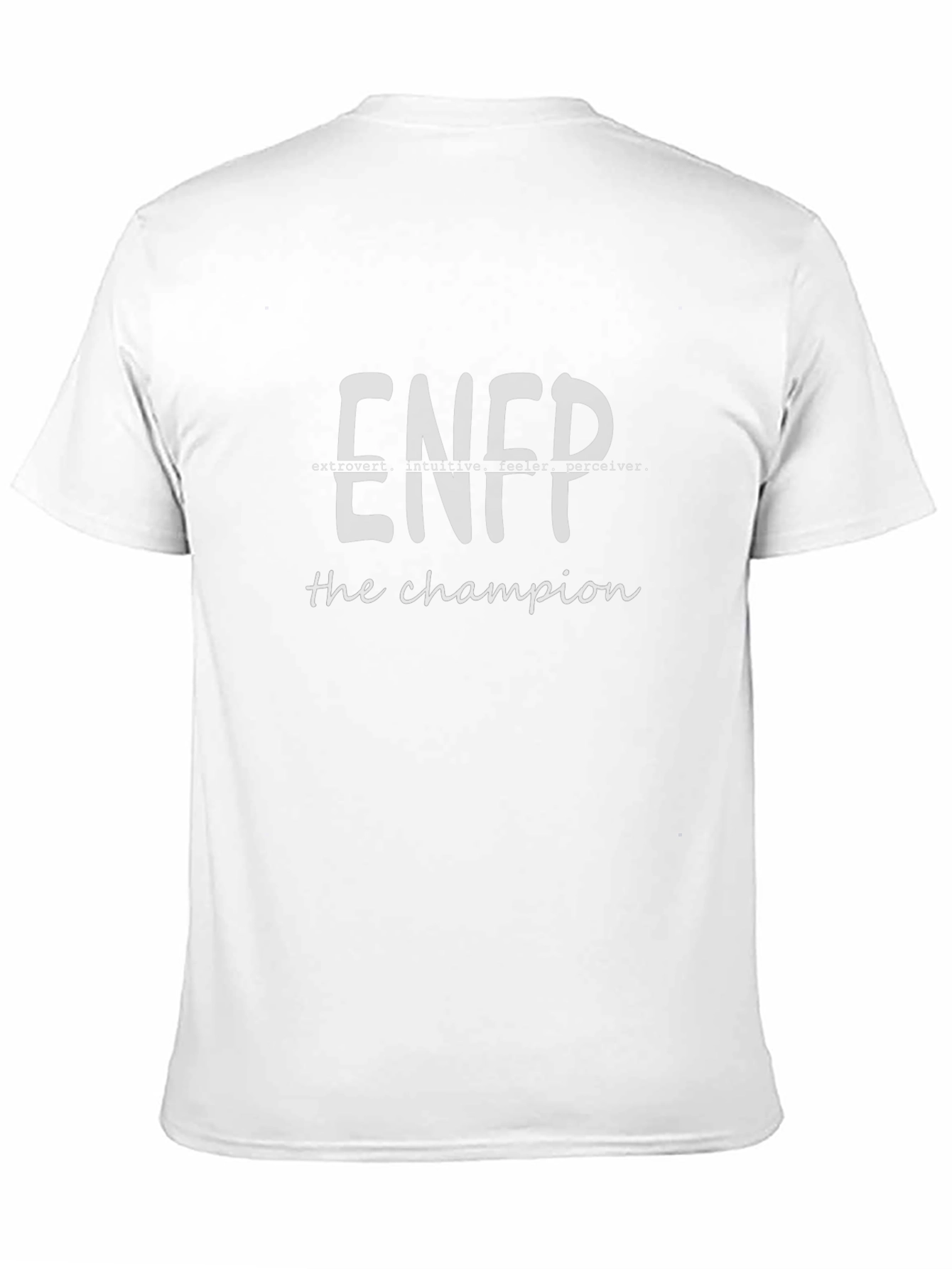 ENFP The Champion Graphic T-Shirt