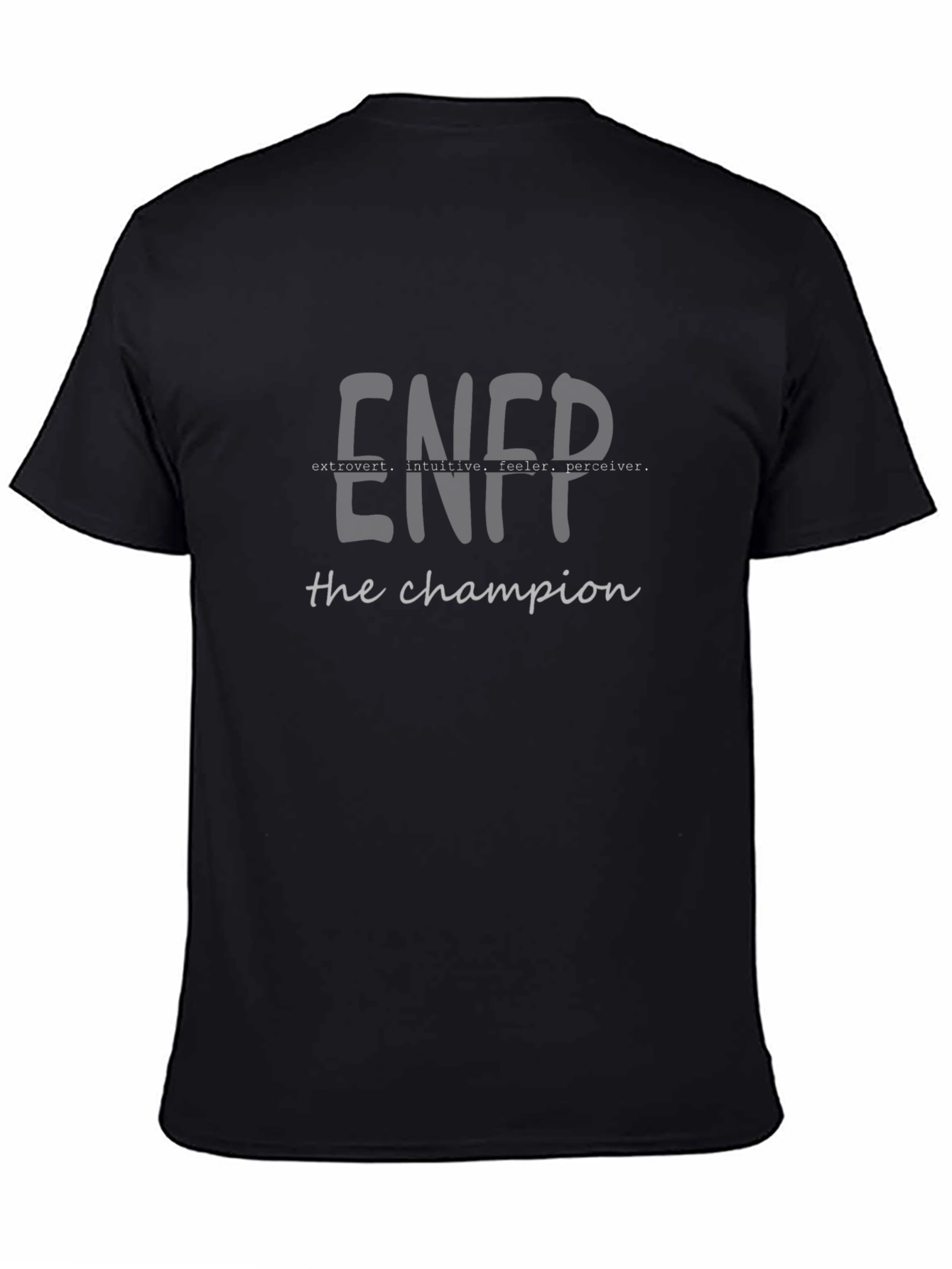 ENFP The Champion Graphic T-Shirt