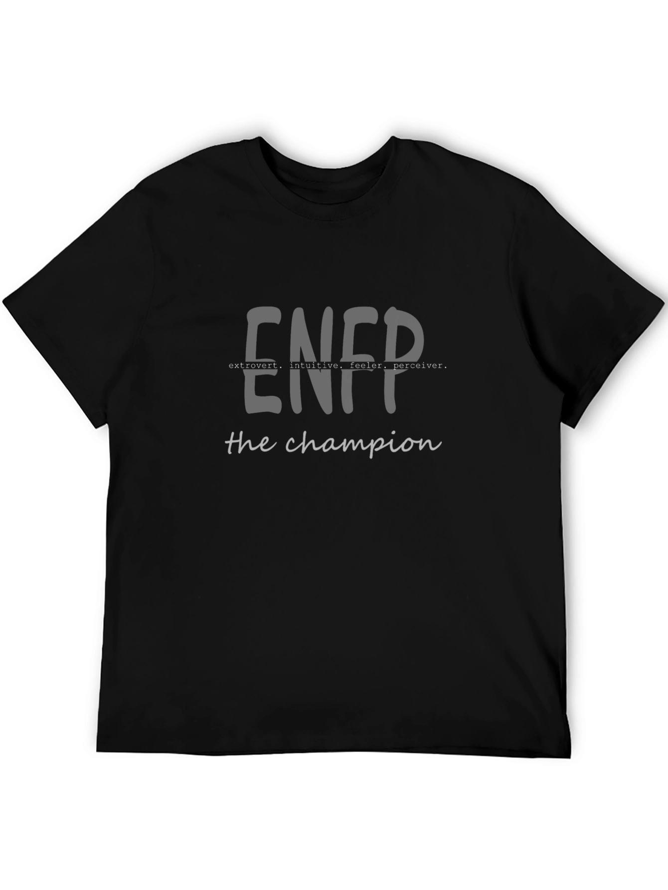 ENFP The Champion Graphic T-Shirt