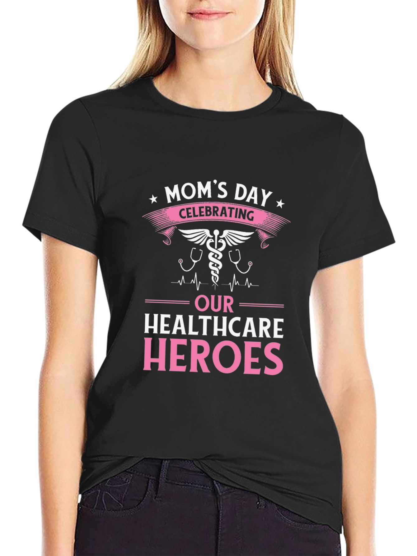 Moms Day Healthcare Heroes Black T-Shirt