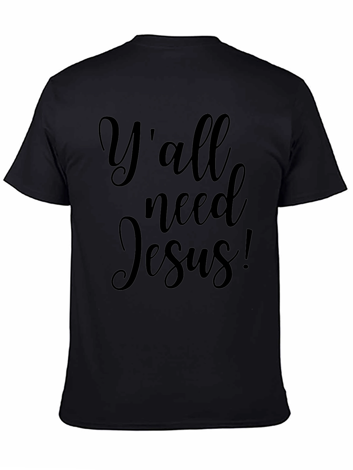 Yall Need Jesus! Graphic Tee
