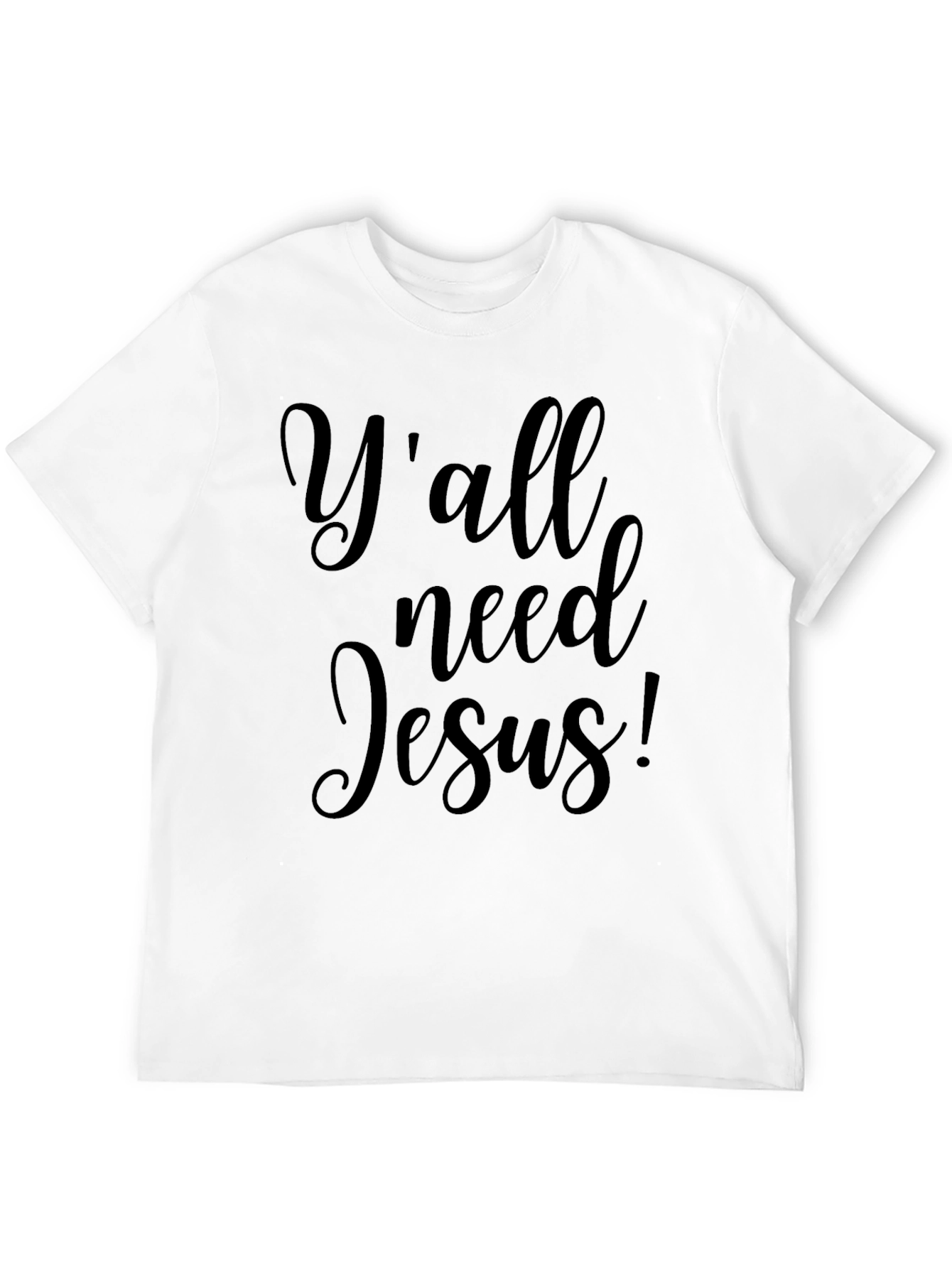 Yall Need Jesus! Graphic Tee