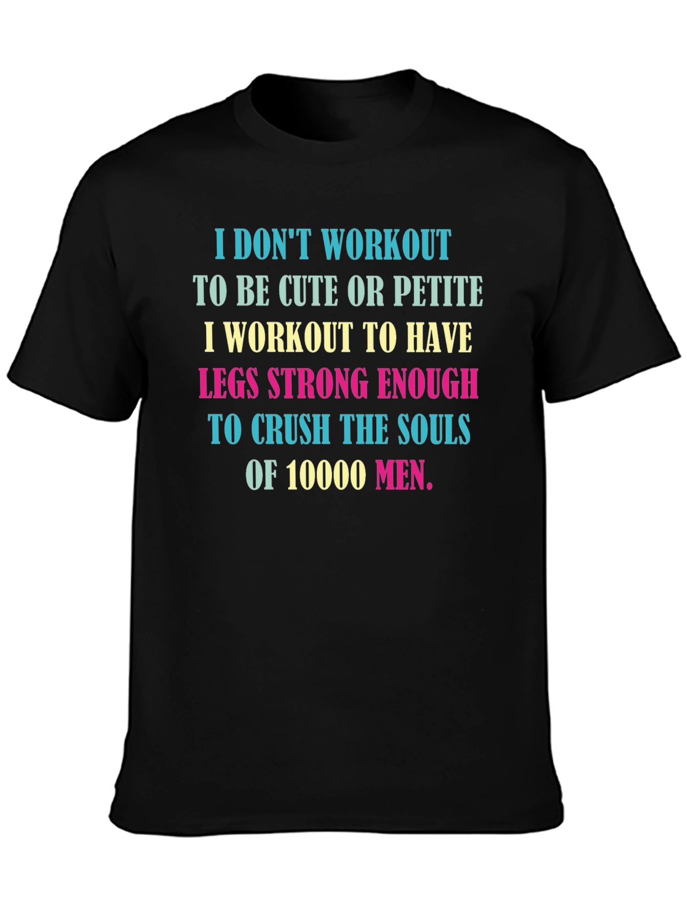 Workout Motivation T-Shirt - Crush 10000 Men