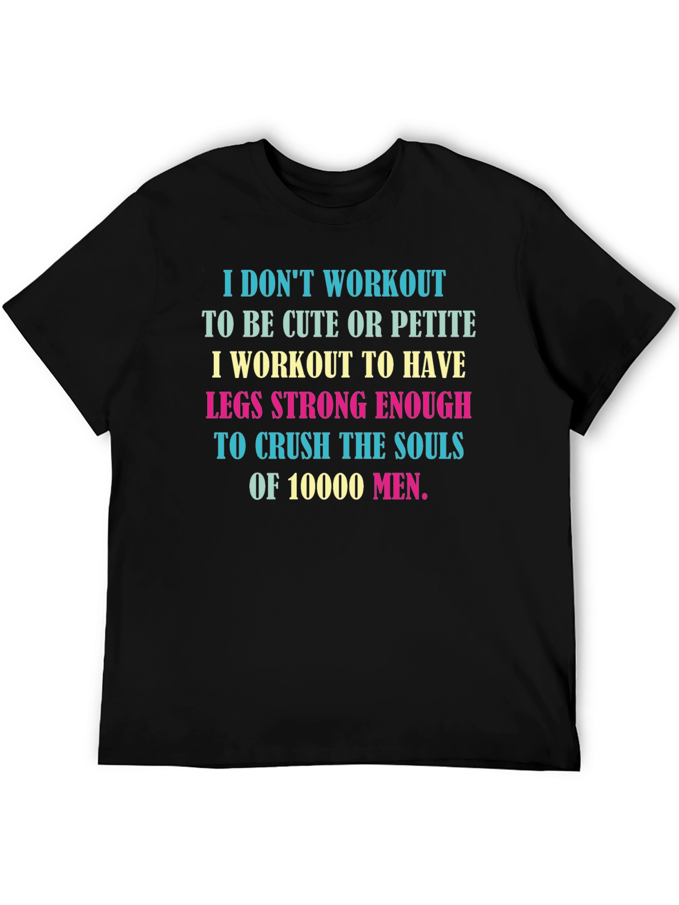 Workout Motivation T-Shirt - Crush 10000 Men