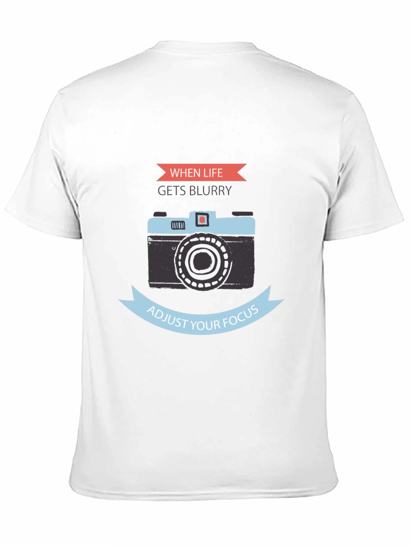 When Life Gets Blurry Camera Graphic T-Shirt