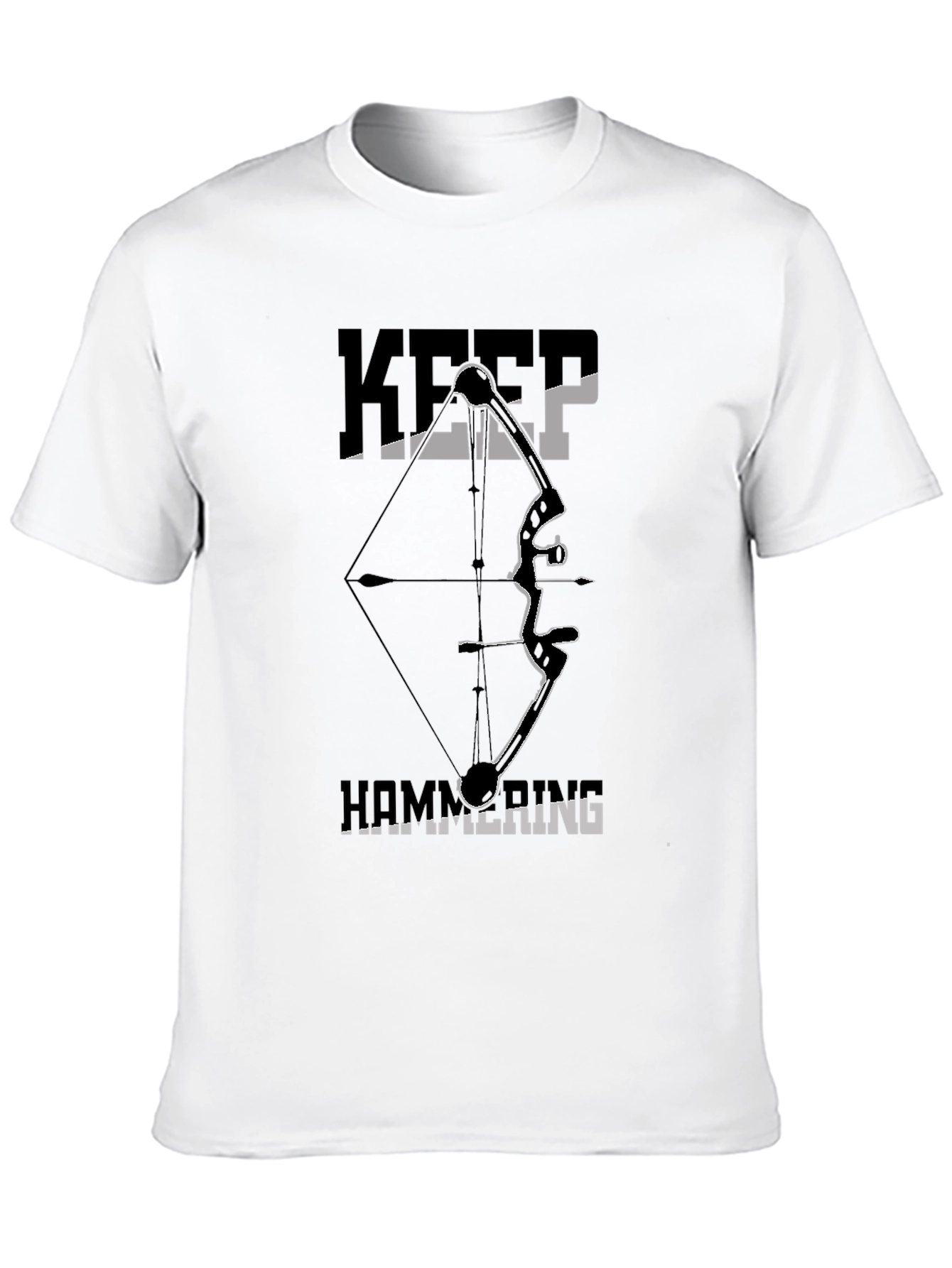 Keep Hammering Bow Hunting T-Shirt