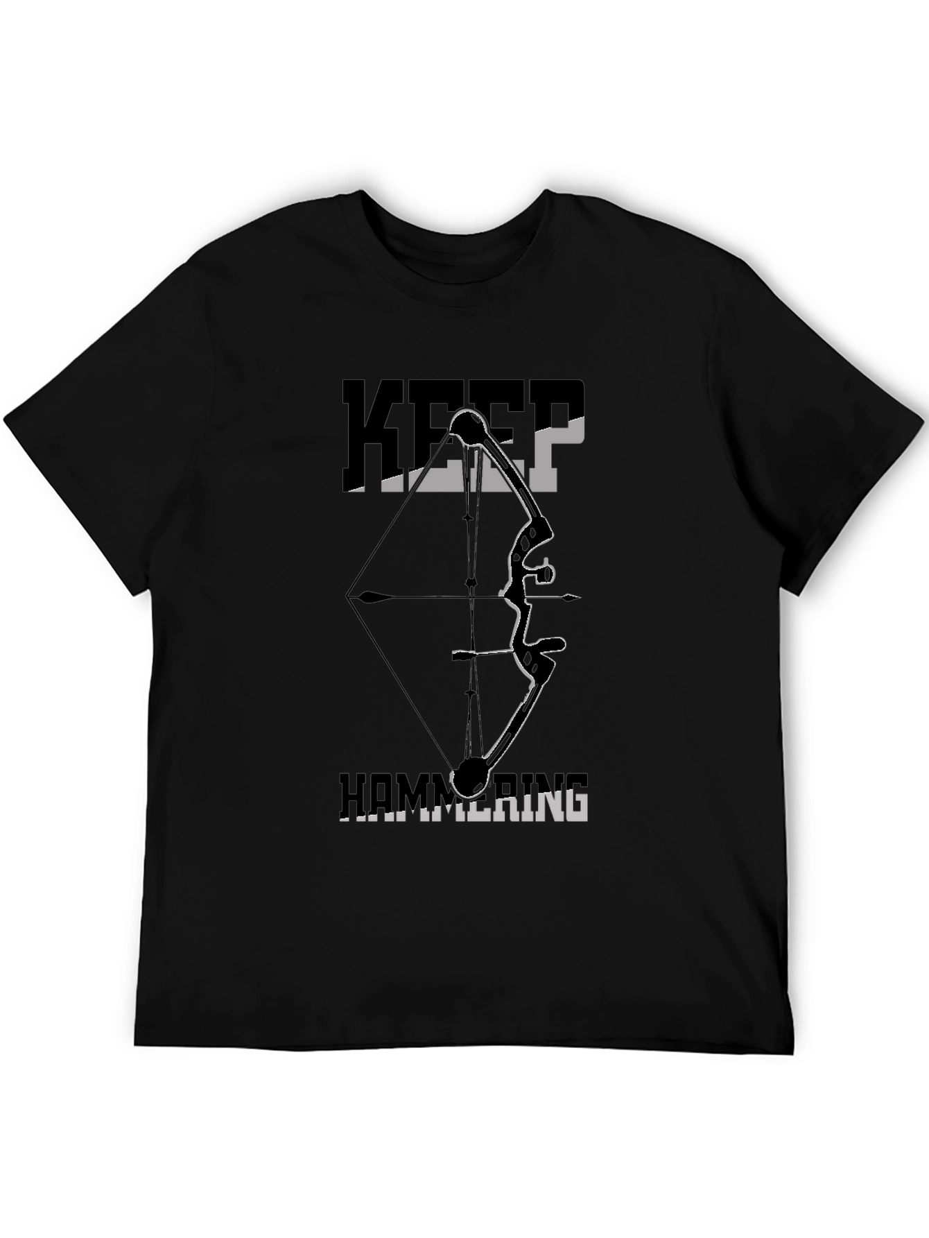 Keep Hammering Bow Hunting T-Shirt